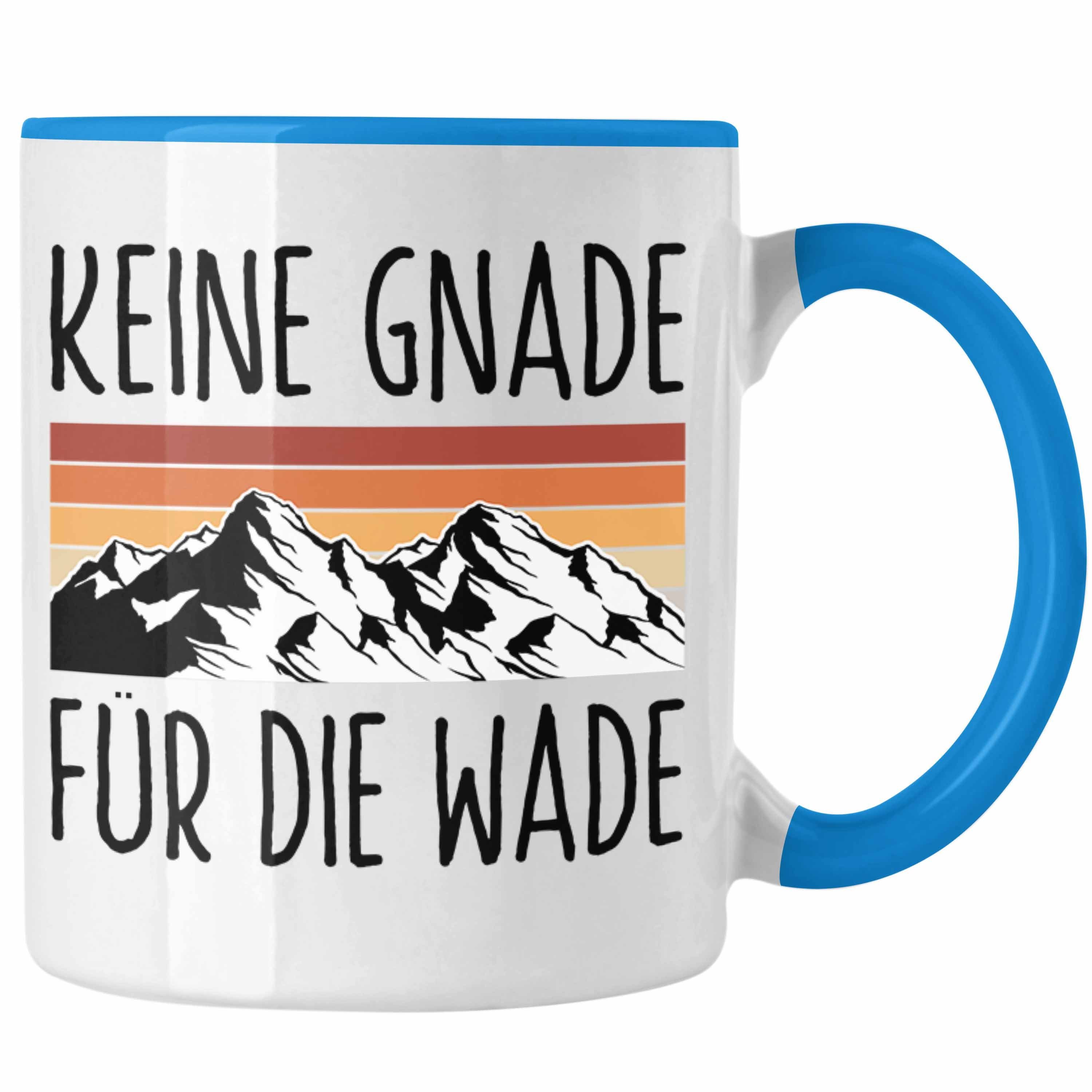 - Geschenk Tasse für Kaffeebecher Outdoor die Lustiger Trendation Kaffeetasse Blau Wade Wander Trendation Gnade Keine Tasse Sprüche
