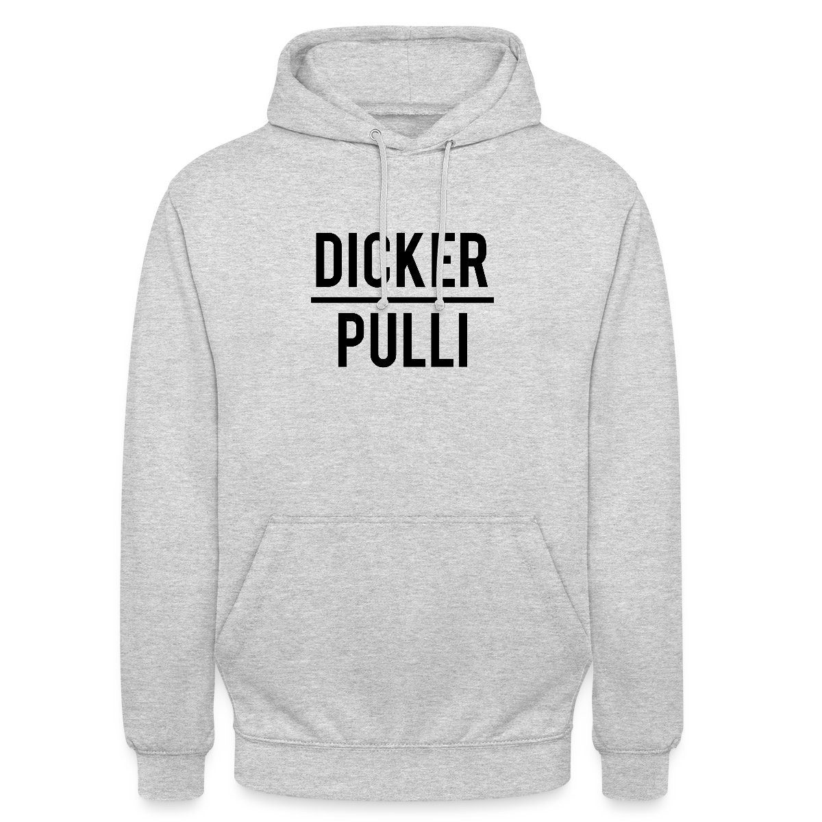 Spreadshirt Hoodie Dicker Pulli Lustiges Geschenk Unisex Hoodie (1-tlg)