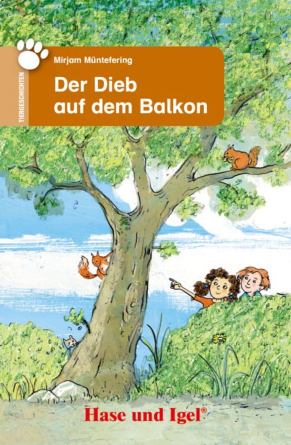 Der Dieb auf dem Balkon / Mirjam Müntefering