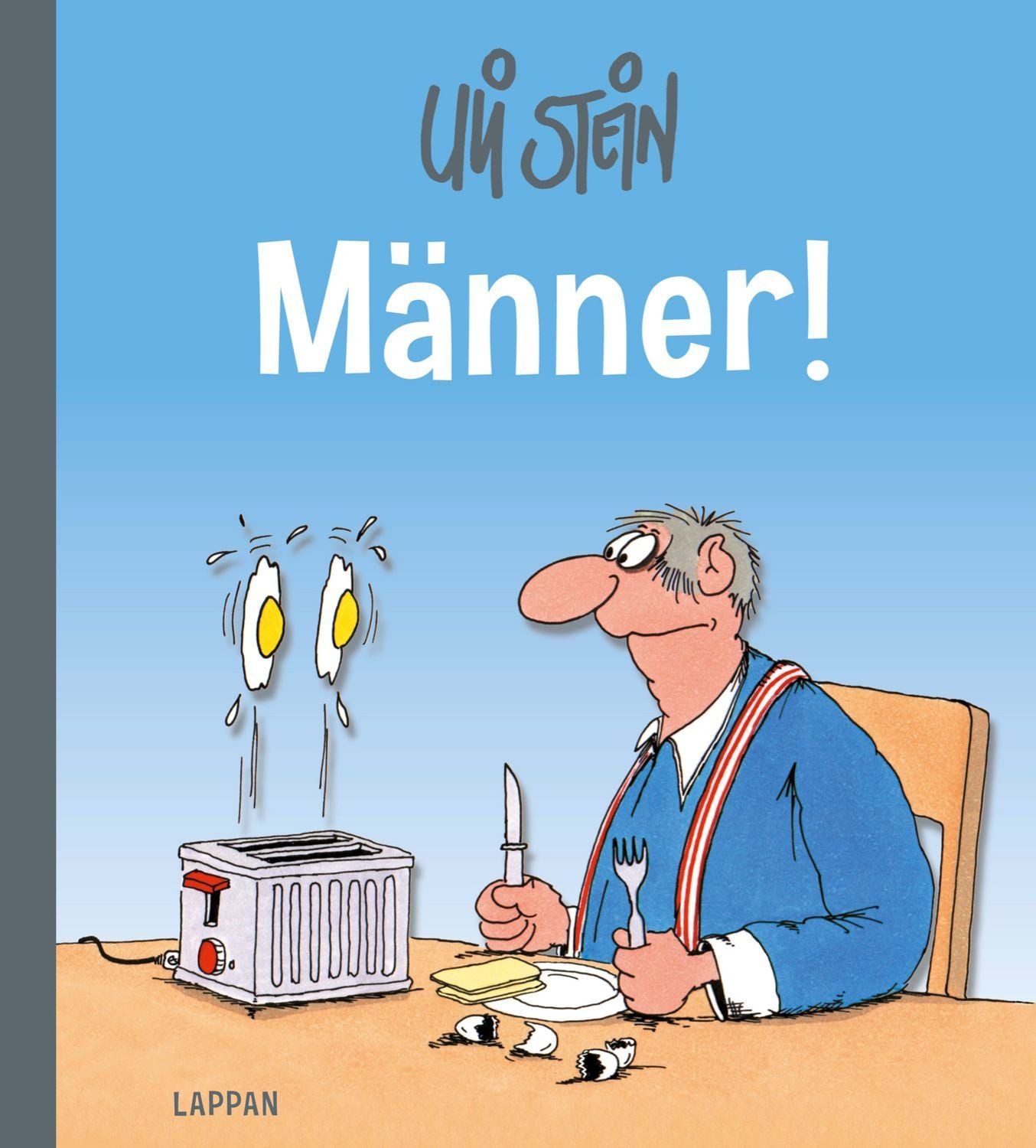 Cartoon Uli Stein für Verliebte: Männer! Lustiges Geschenkbuch für Frauen über Uli Stein
