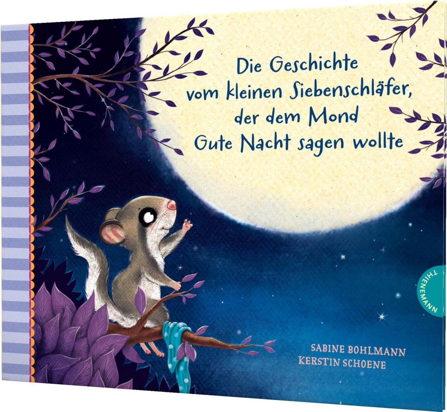 Kinderbuch Der kleine Siebenschläfer 6: Die Geschichte vom kleinen Siebenschläfer Sabine Bohlmann