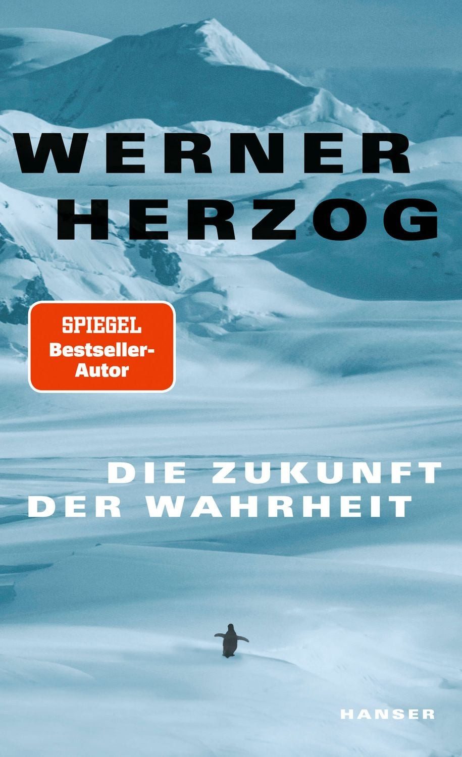 Die Zukunft der Wahrheit / Werner Herzog