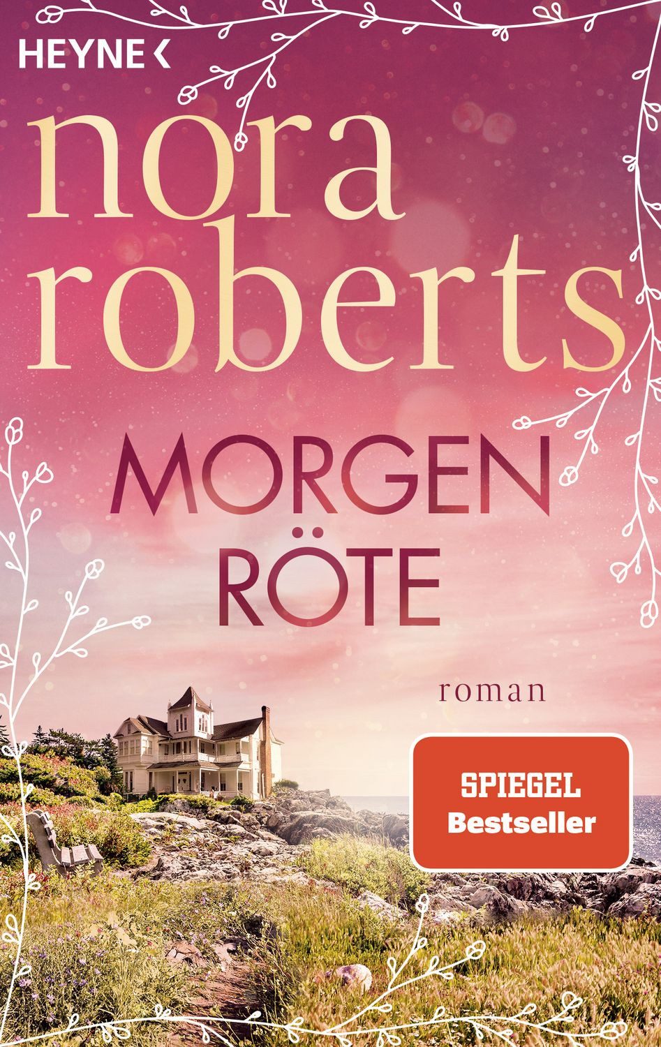Belletristik Morgenröte Roman Nora Roberts