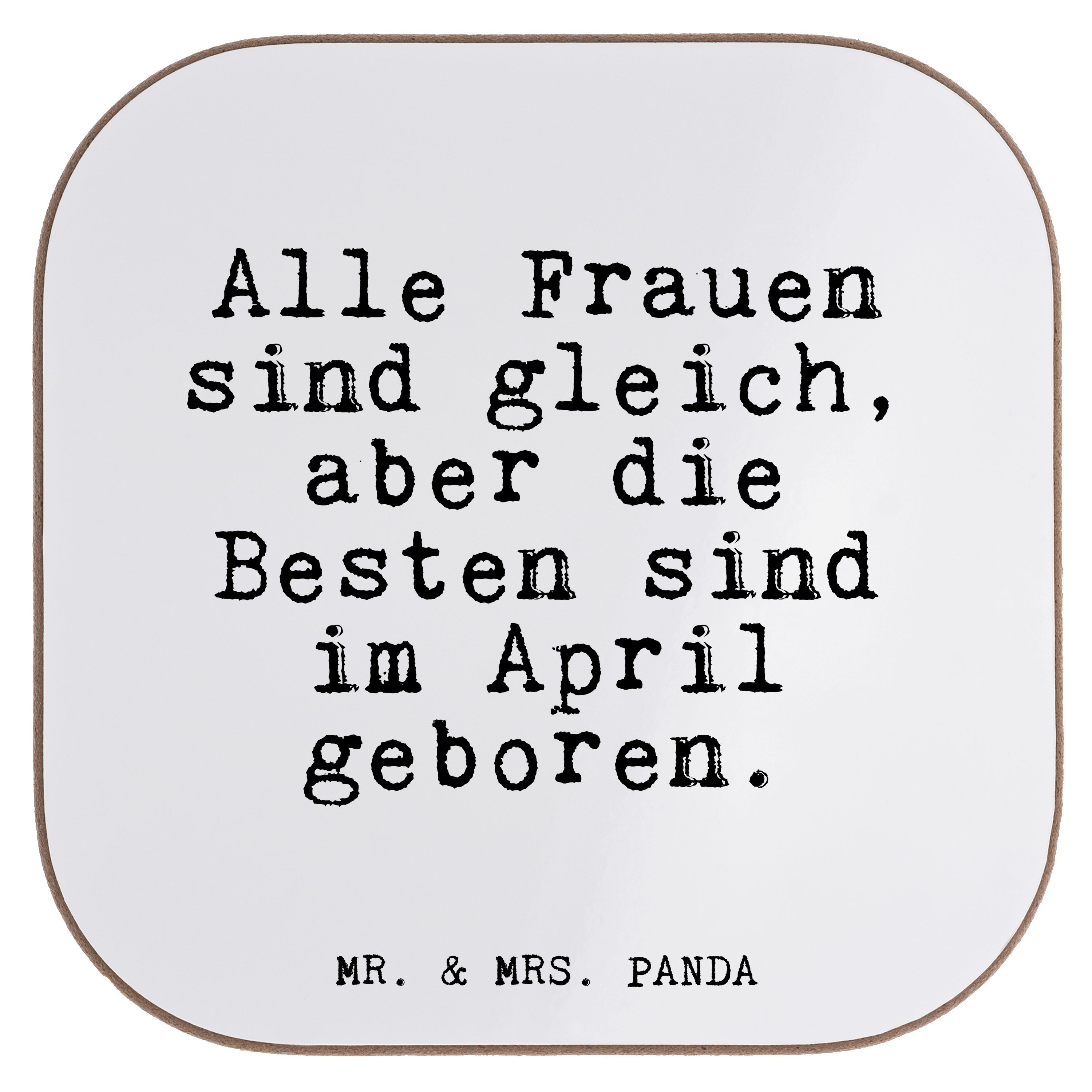 Mr. & Mrs. Panda Getränkeuntersetzer Alle Frauen sind gleich,... - Weiß - Geschenk, Geburtstag, Glizer Spr, 1-tlg.