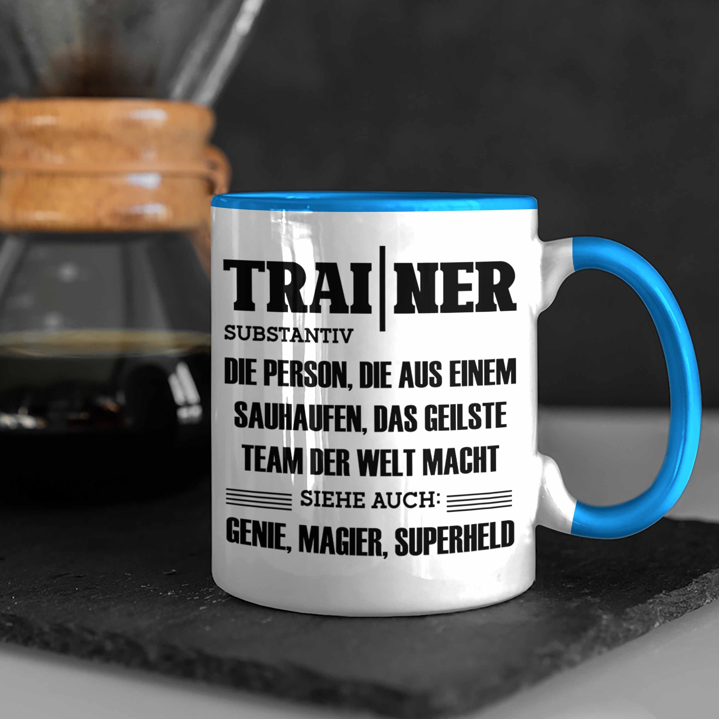 Tasse Bester Geschenkidee Coach Geschenk Trendation Blau Trainer Tasse Spruch