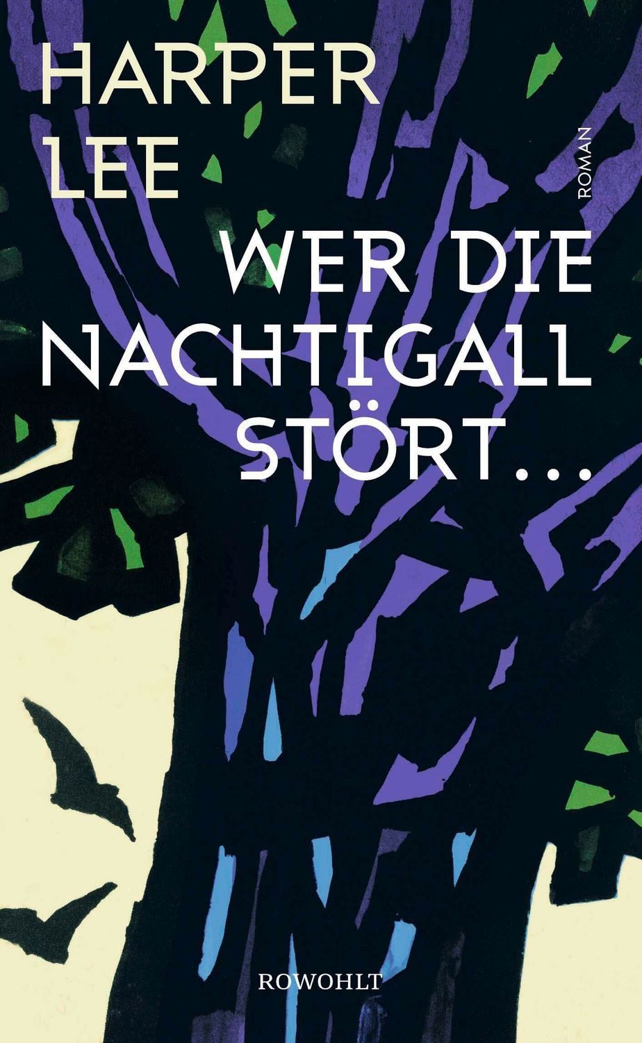 Wer die Nachtigall stört ... / Harper Lee