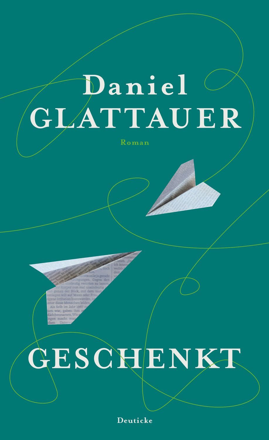 Geschenkt / Daniel Glattauer