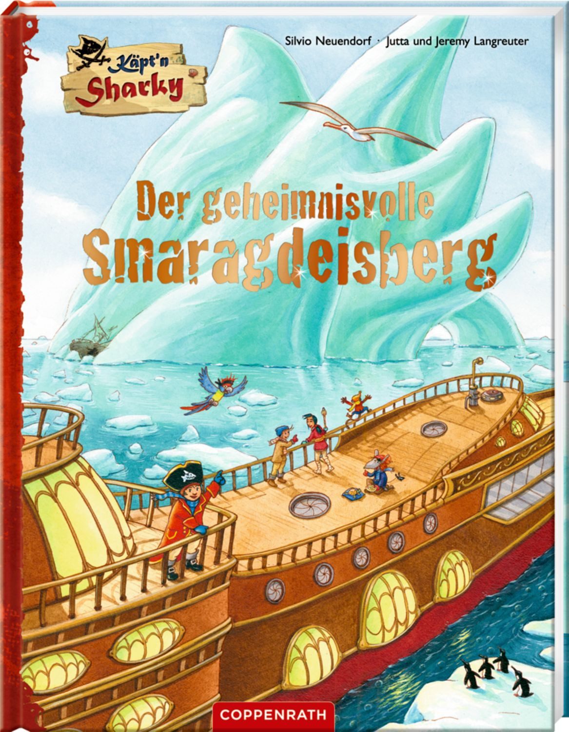 Käpt'n Sharky – Der geheimnisvolle Smaragdeisberg / Jutta Langreuter, Jeremy Langreuter