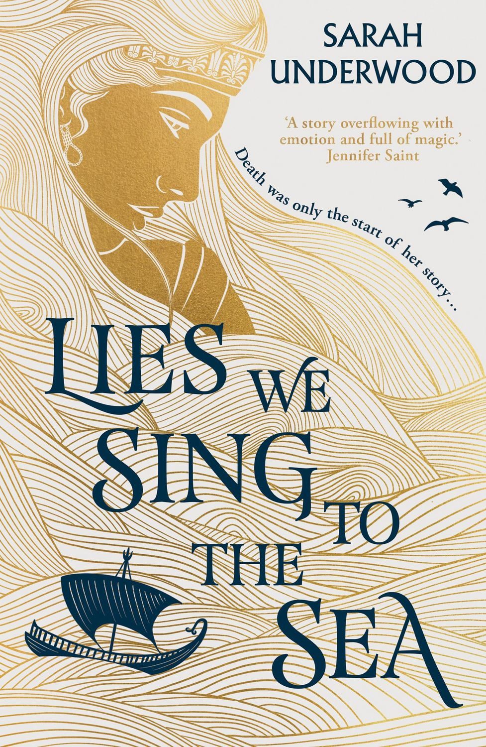 Lies We Sing to the Sea / Sarah Underwood