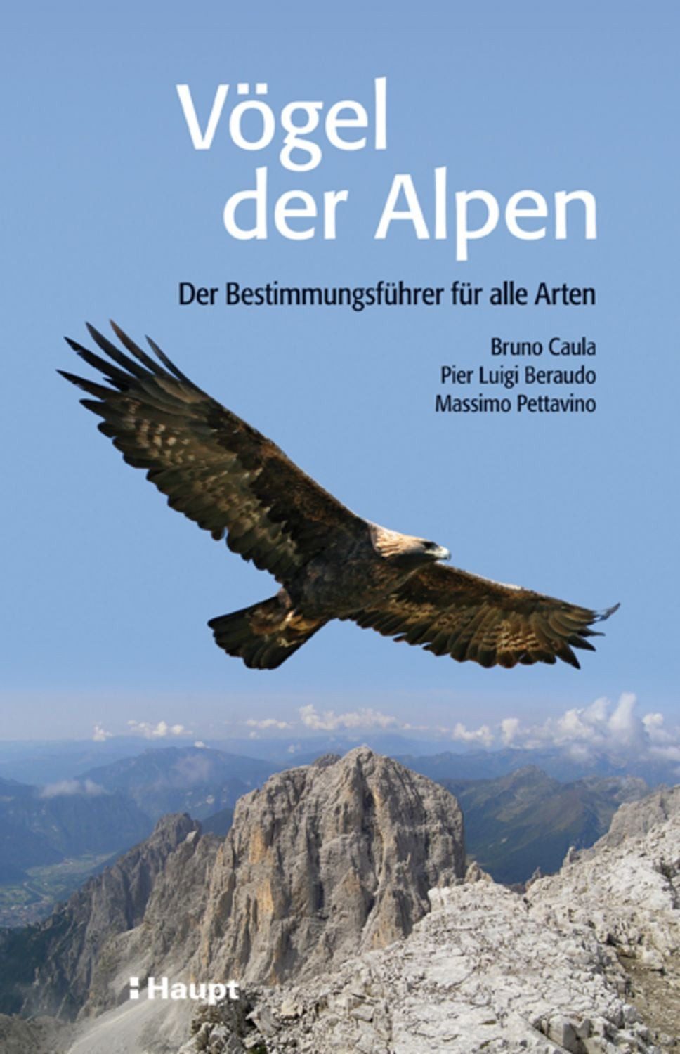 Vögel der Alpen / Bruno Caula, Pier Luigi Beraudo, Massimo Pettavino
