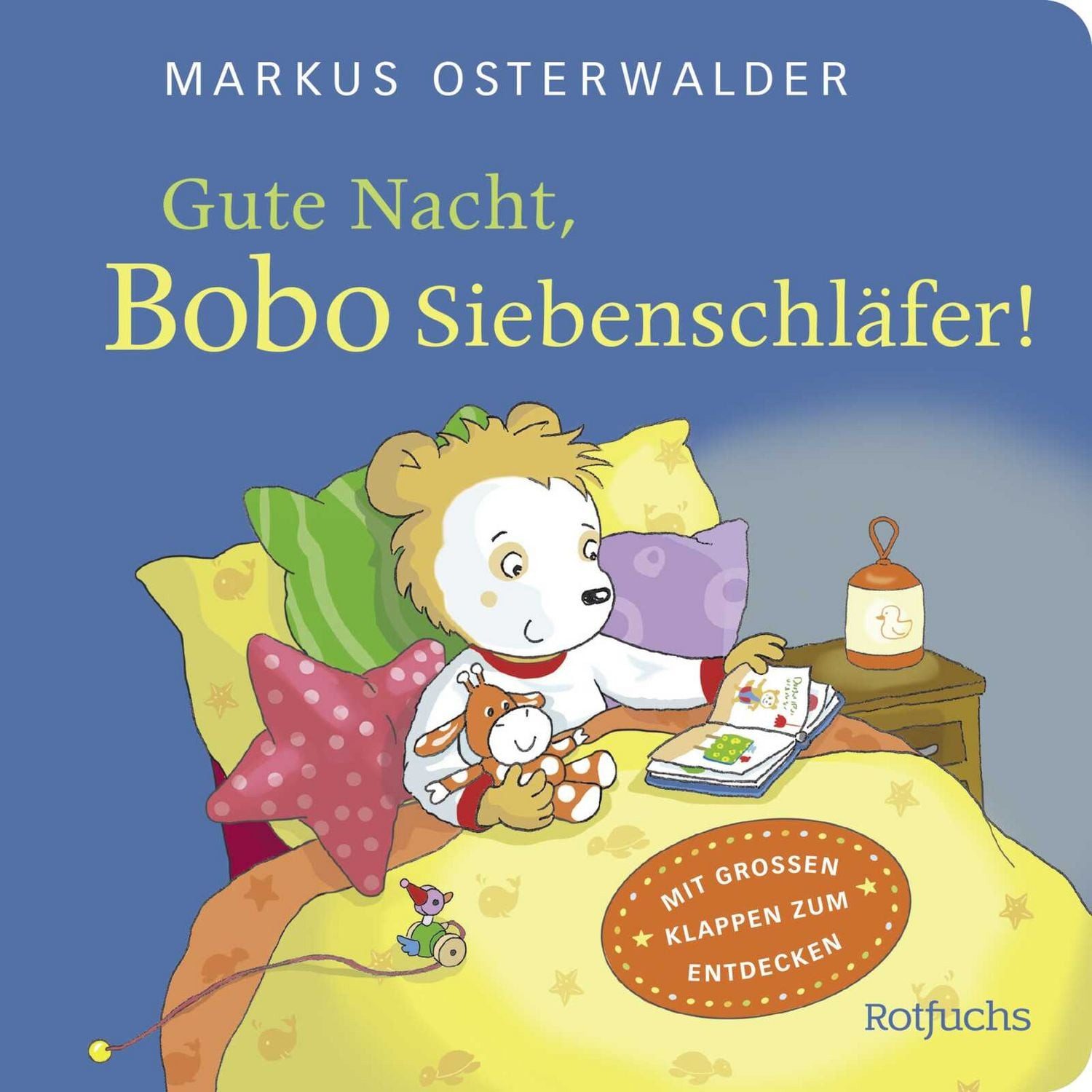 Gute Nacht, Bobo Siebenschläfer! / Sophie Härtling