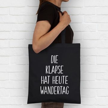 Shirtracer Umhängetasche Die Klapse hat heute Wandertag, Stoffbeutel Festival Outfit