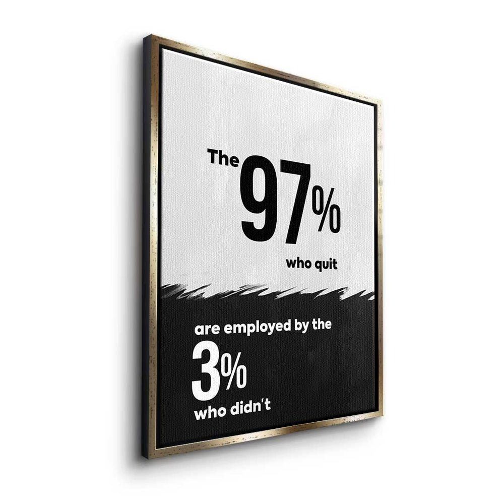 DOTCOMCANVAS® Leinwandbild The 3% Works Motivation weißer 97% Mindset - Rahmen 3%, 97% Bür For Premium For Works - - - the Leinwandbild