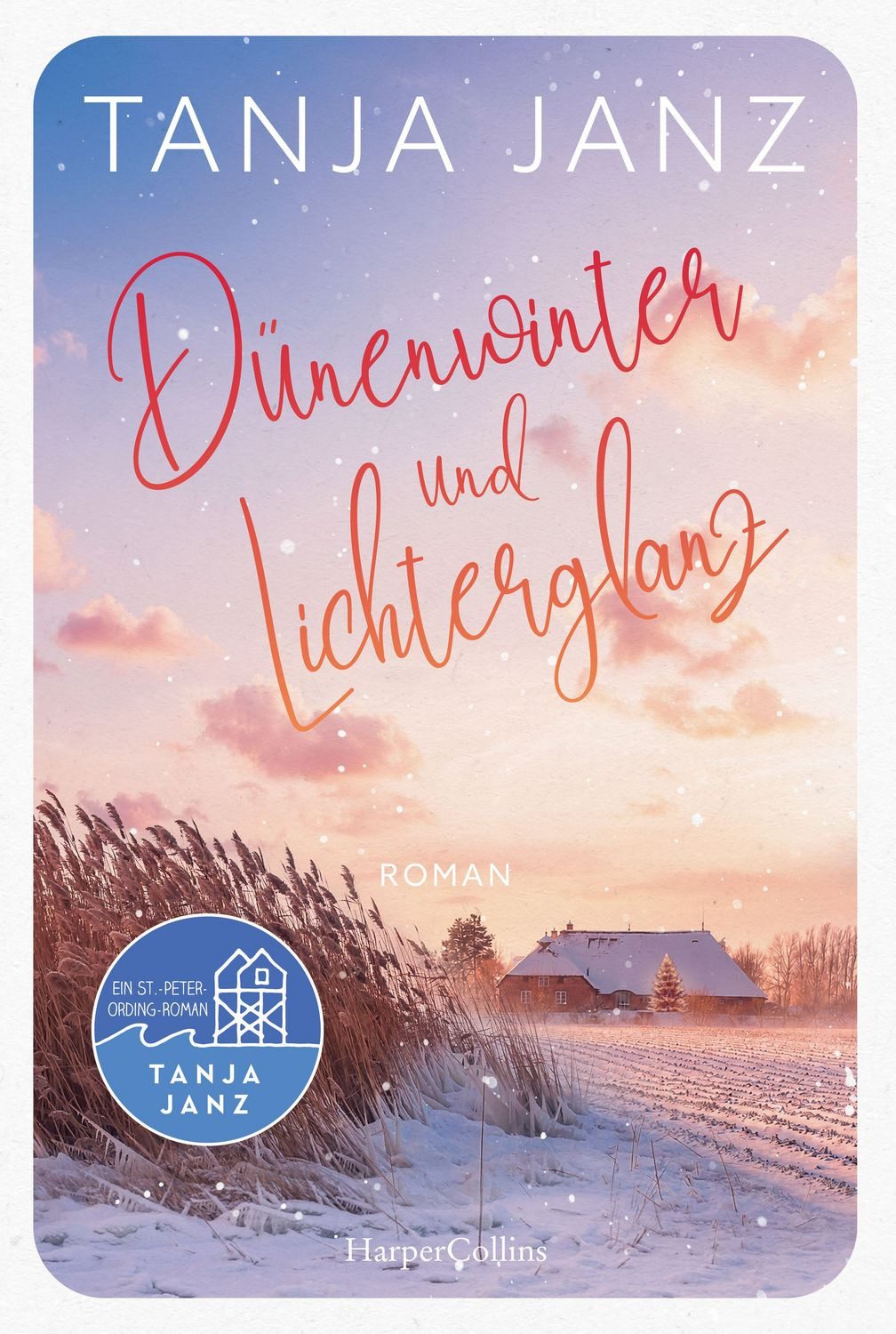 Dünenwinter und Lichterglanz / Tanja Janz