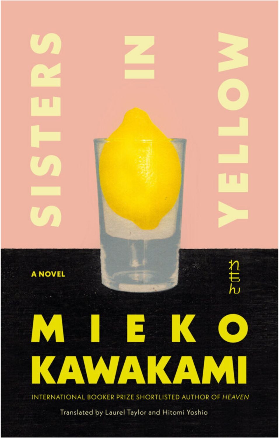 Sisters in Yellow / Mieko Kawakami