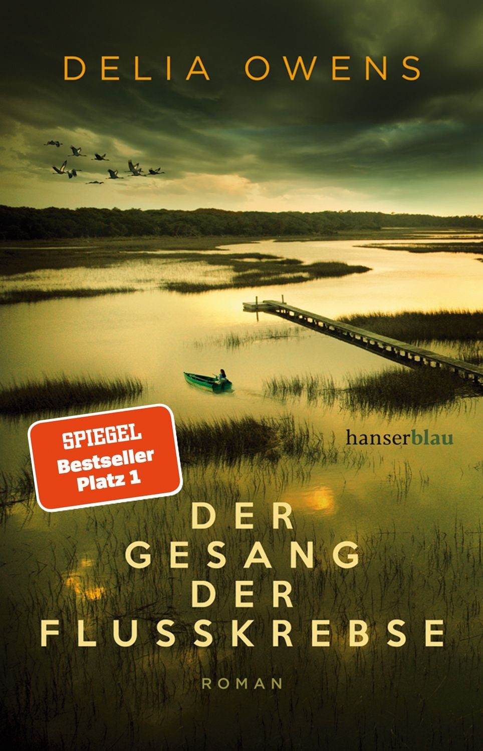 Der Gesang der Flusskrebse / Delia Owens