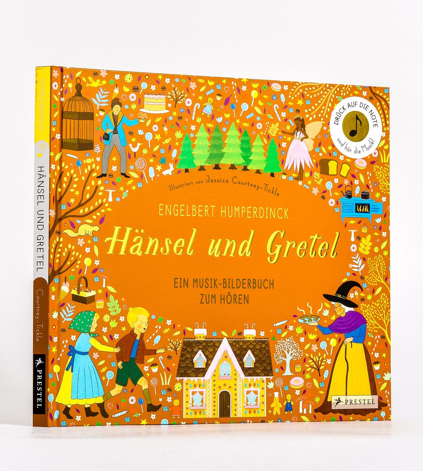 Kinderbuch Engelbert Humperdinck. Hänsel und Gretel Ein Musik-Bilderbuch zum Höre Jessica Courtney-Tickle