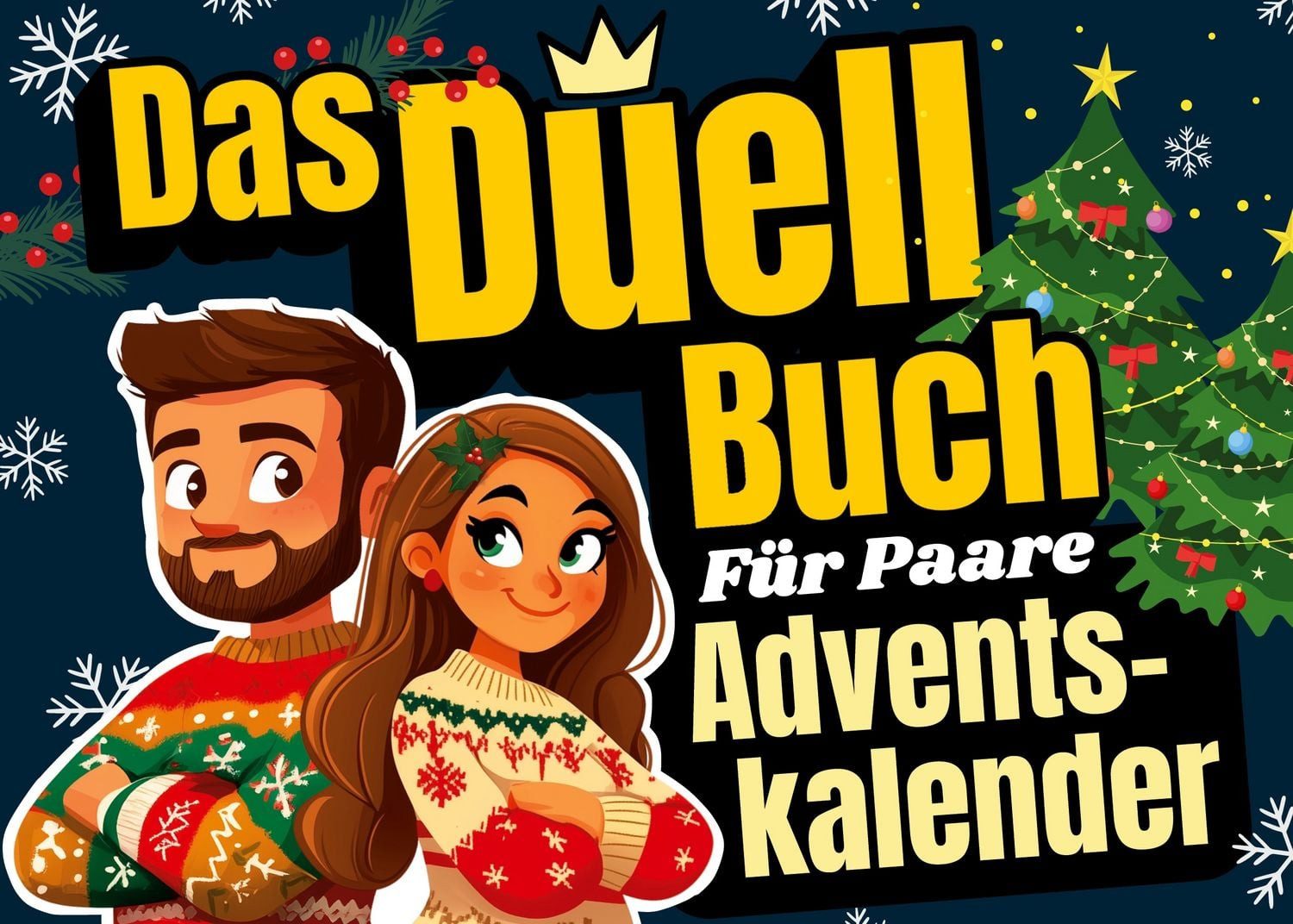 Adventskalender für Paare - Das Duell-Buch 24 lustige Spiele und Chall / Maximilian Freude, X
