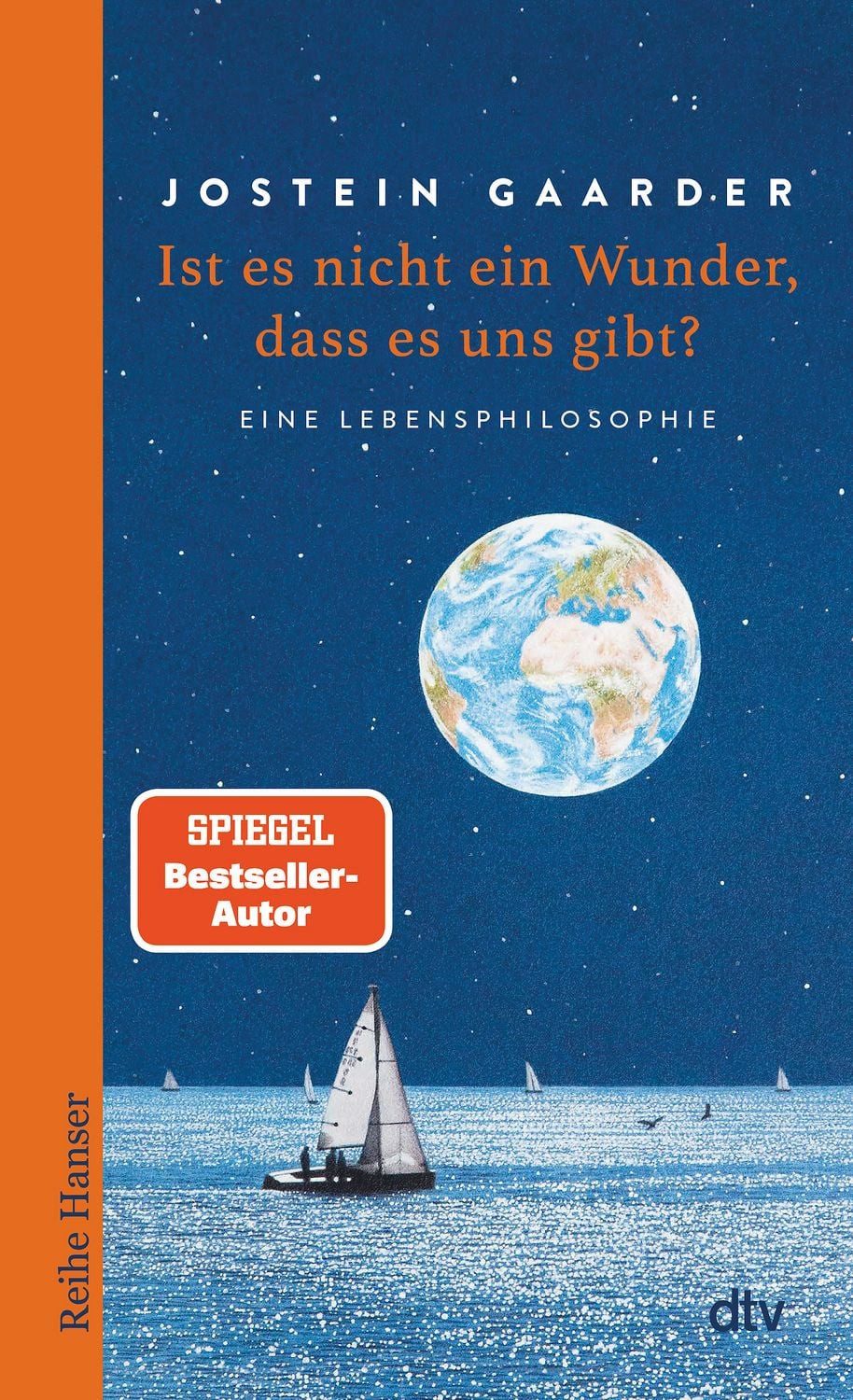 Belletristik Ist es nicht ein Wunder, dass es uns gibt? Eine Lebensphilosophie Jostein Gaarder