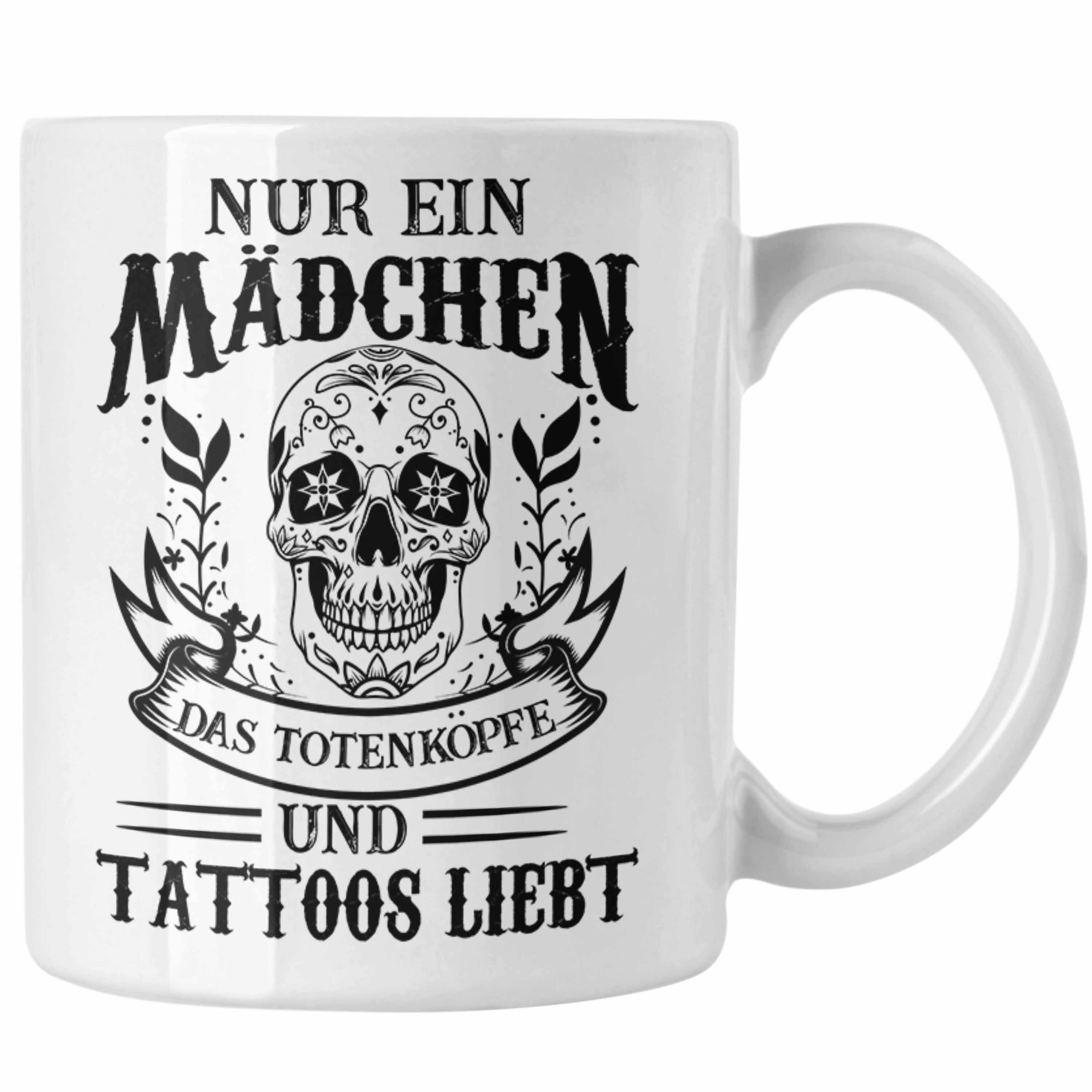 Trendation Tasse Trendation - Tattoos Frauen Tasse Tätowiererin Geschenk Kaffeetasse Tattoo Totenkopf Tassen Weiss