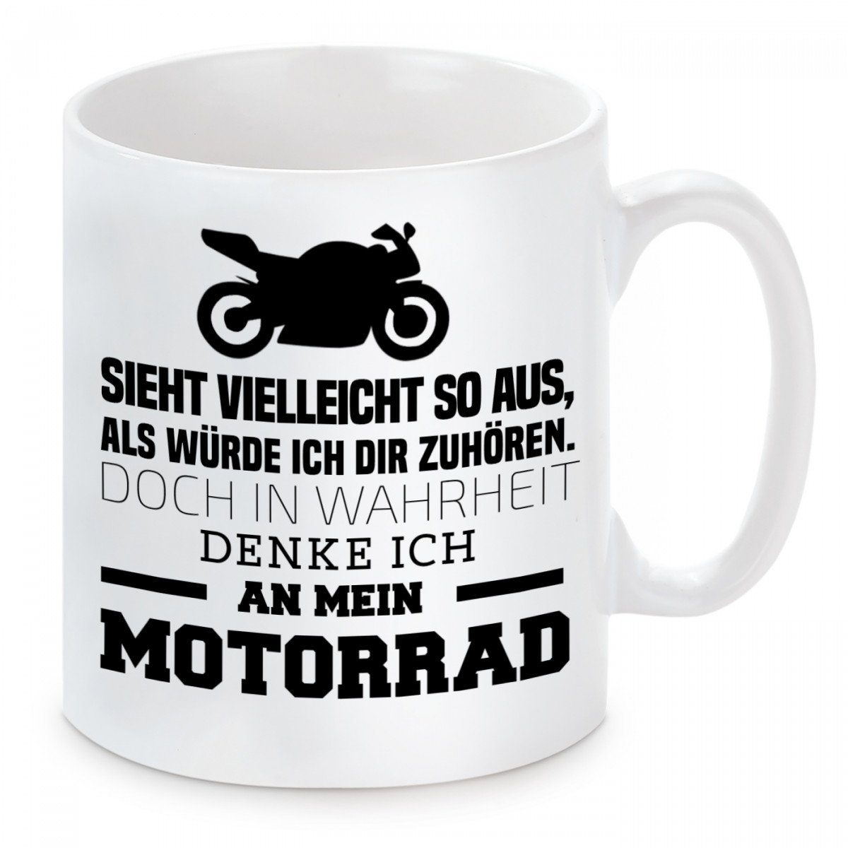 Tasse Kaffeebecher mit Motiv Sieht vielleicht so aus als würde ich Motorrad