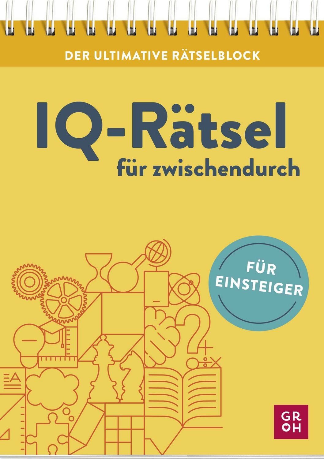 Der ultimative Rätselblock – IQ-Rätsel für zwischendurch / Martin Simon