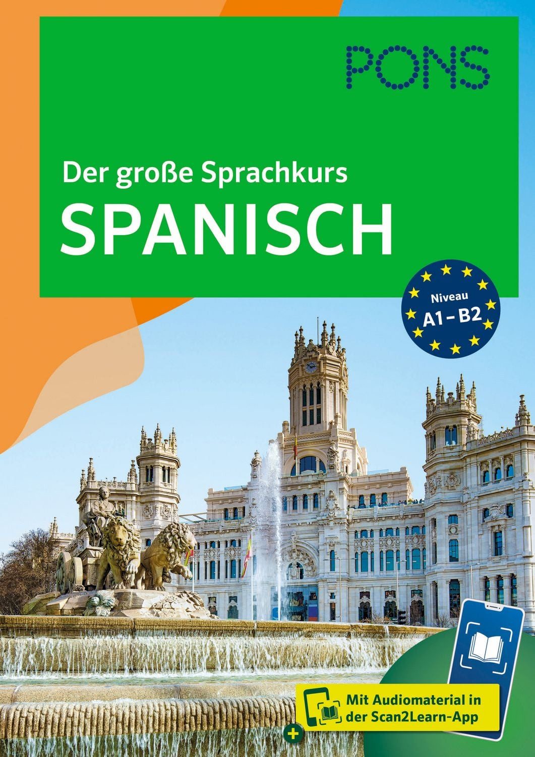PONS Der große Sprachkurs Spanisch / diverse, Mit Audiomaterial in der Scan2Learn-App