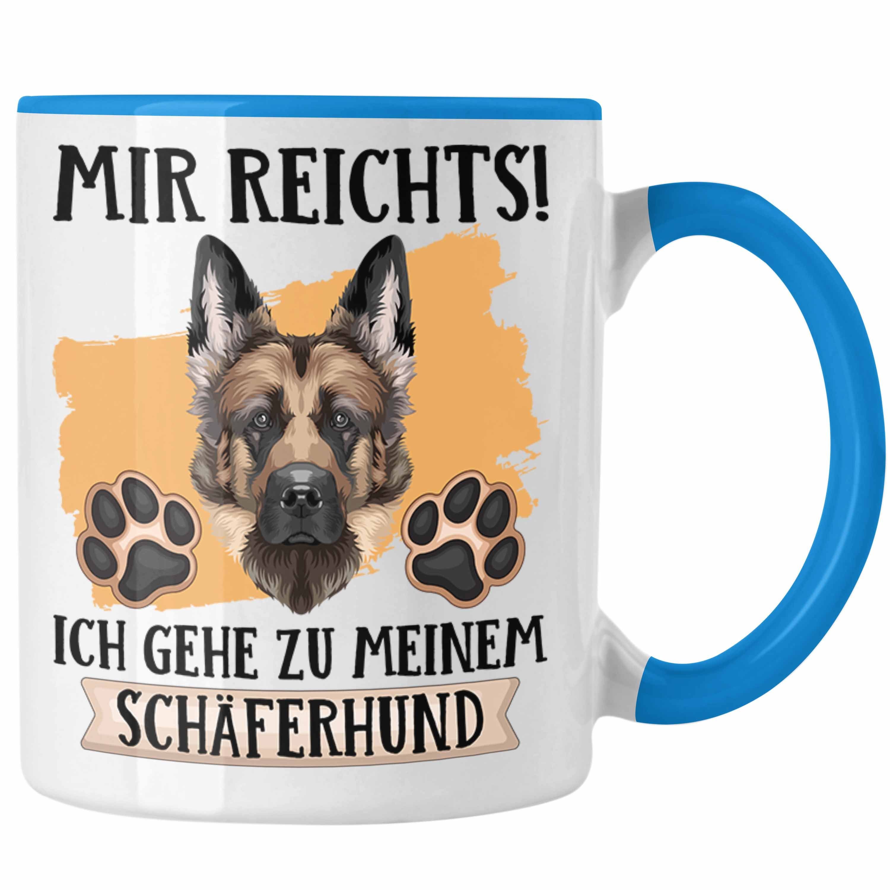 Trendation Tasse Schäferhund Besitzer Tasse Geschenk Lustiger Spruch Geschenkidee Mir R Blau