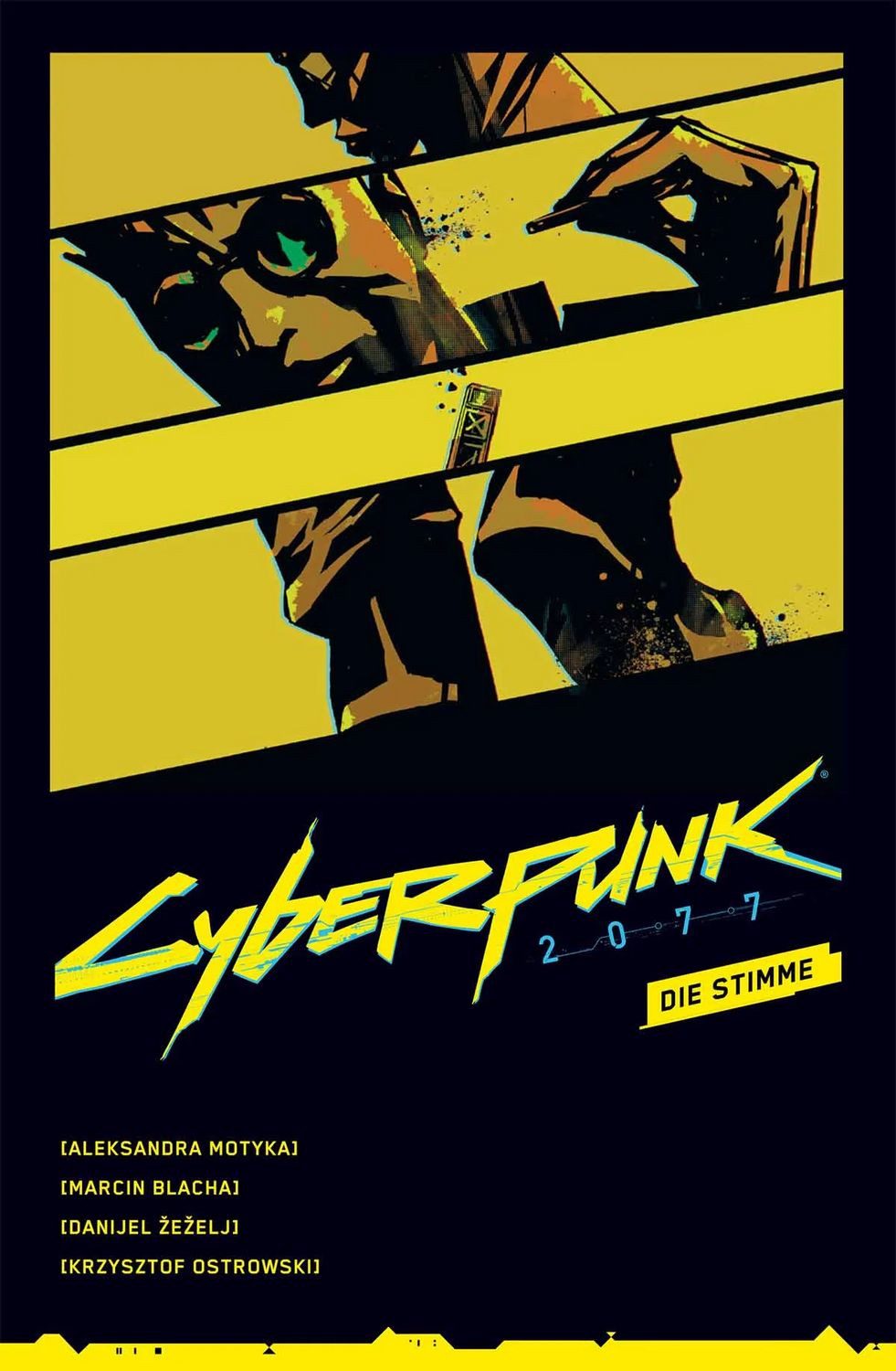 Cyberpunk 2077 Comics: Die Stimme / Aleksandra Motyka, Danijel Zezelj