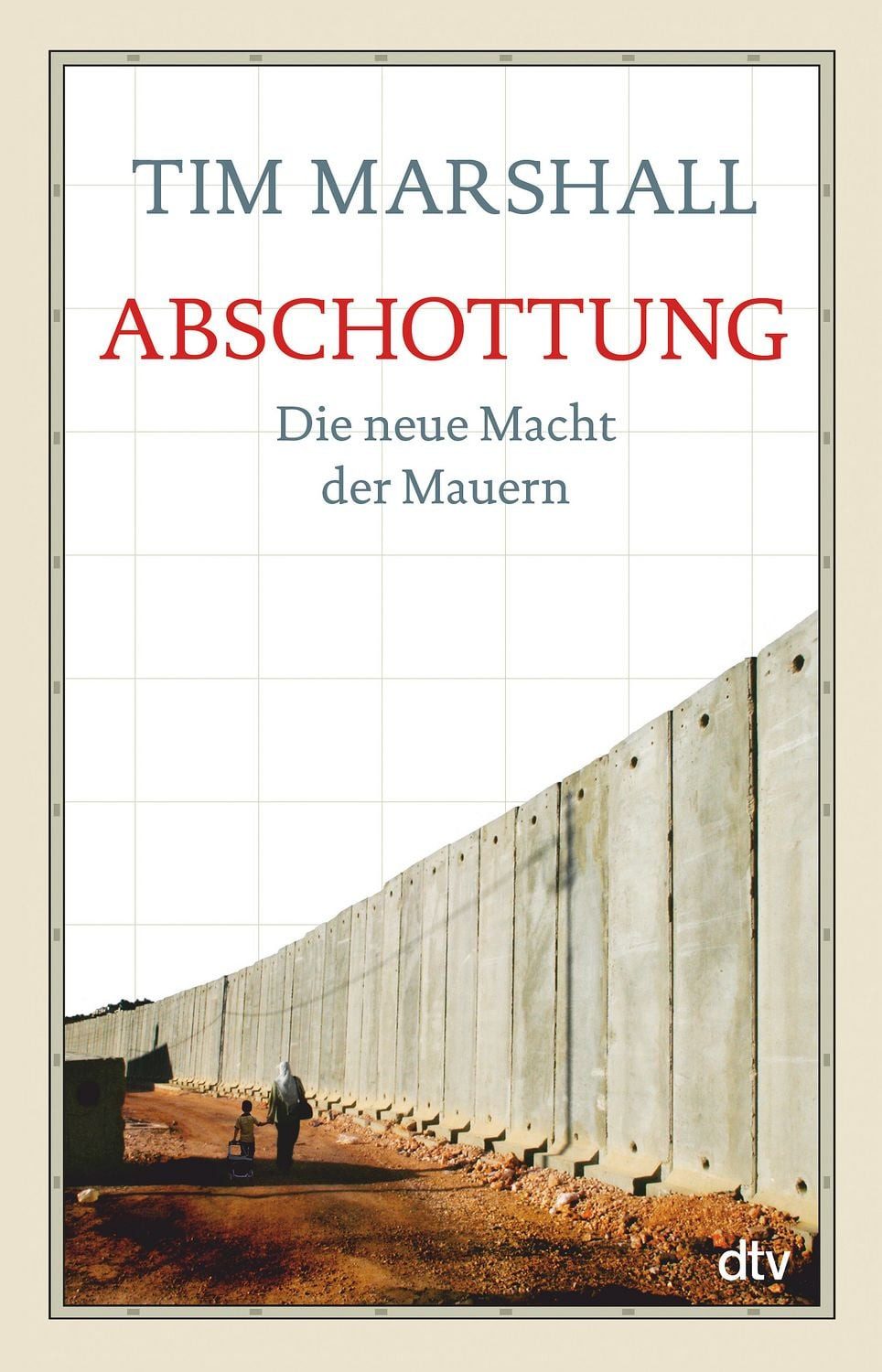 Abschottung / Tim Marshall
