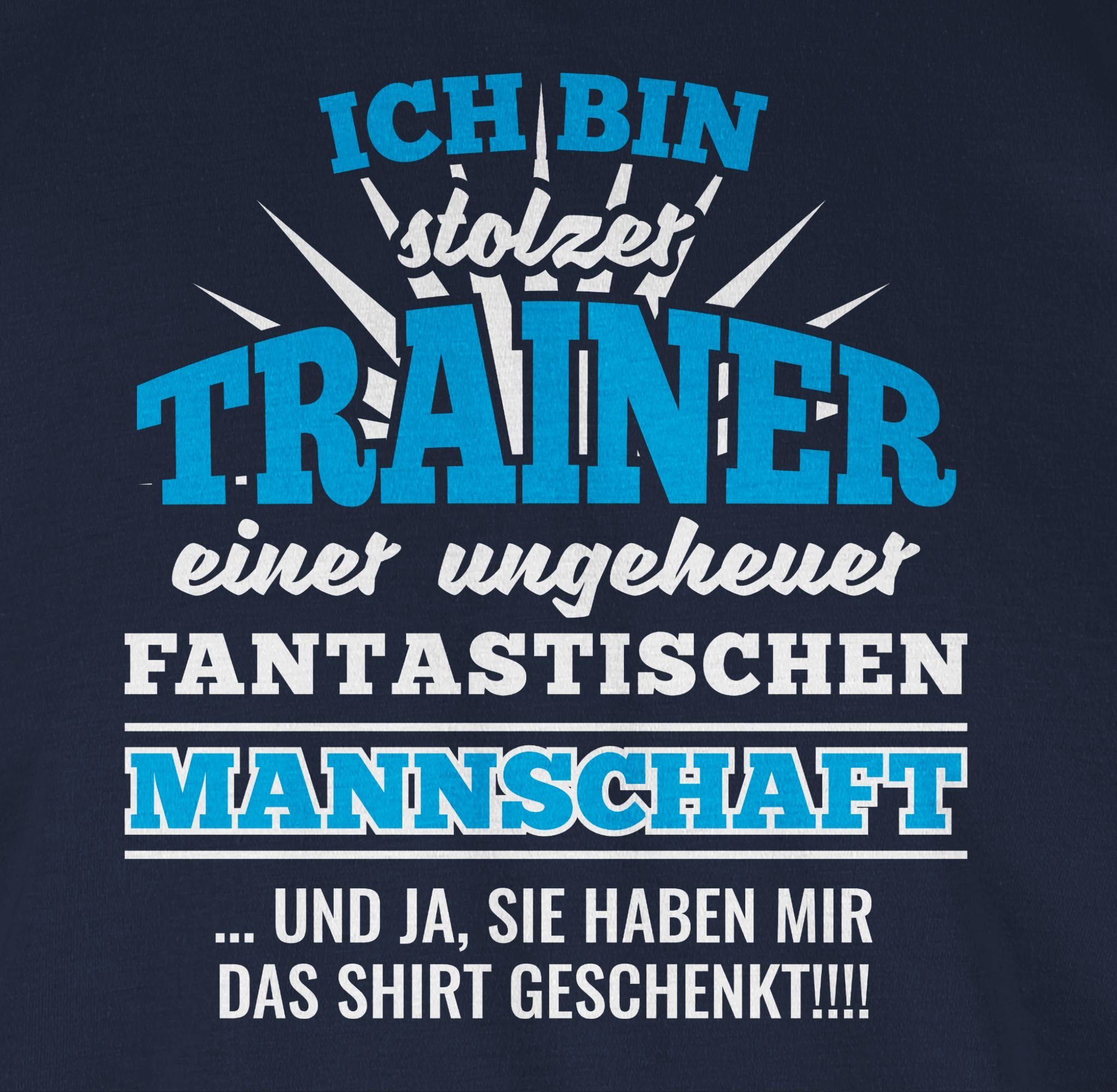 Herren Shirts Shirtracer T-Shirt Ich bin Trainer einer fantastischen Mannschaft - Sport Zubehör - Herren Premium T-Shirt Wandern
