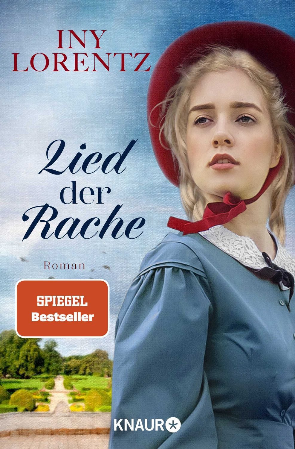 Belletristik Lied der Rache Roman, Das große Finale der Bestseller-Trilogie. Histo Iny Lorentz