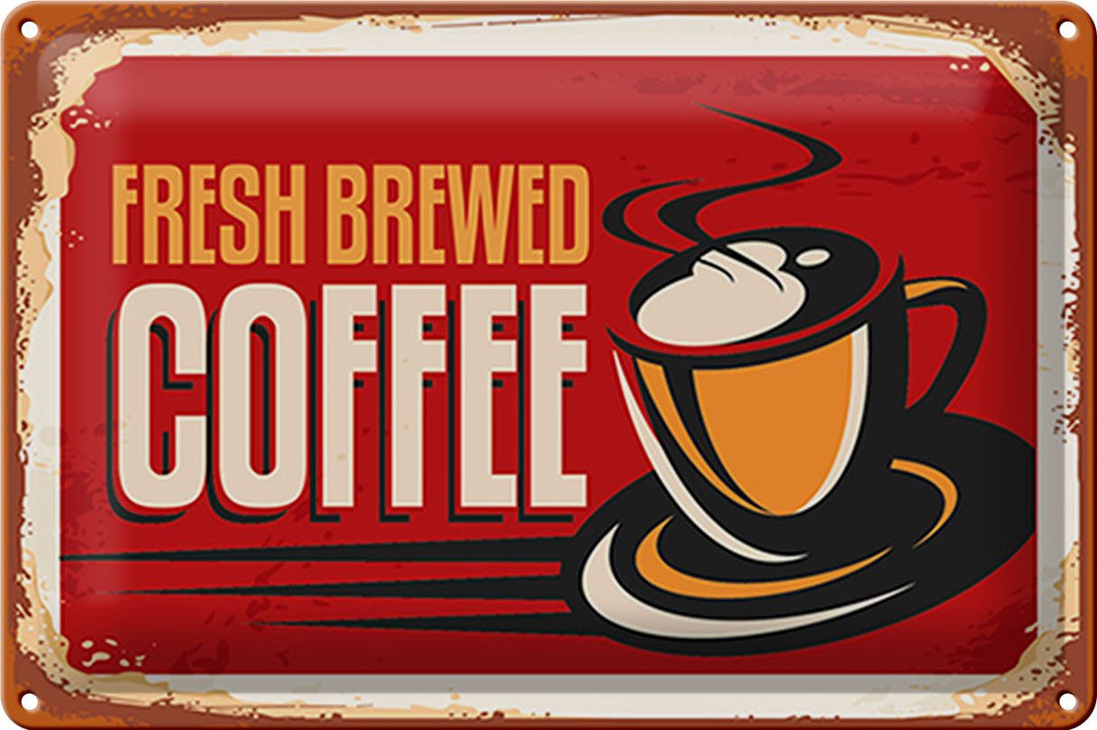 Metallschild Schild Blech -Made in Germany- Kaffee 30x20cm Retro Coffee fresh brewe