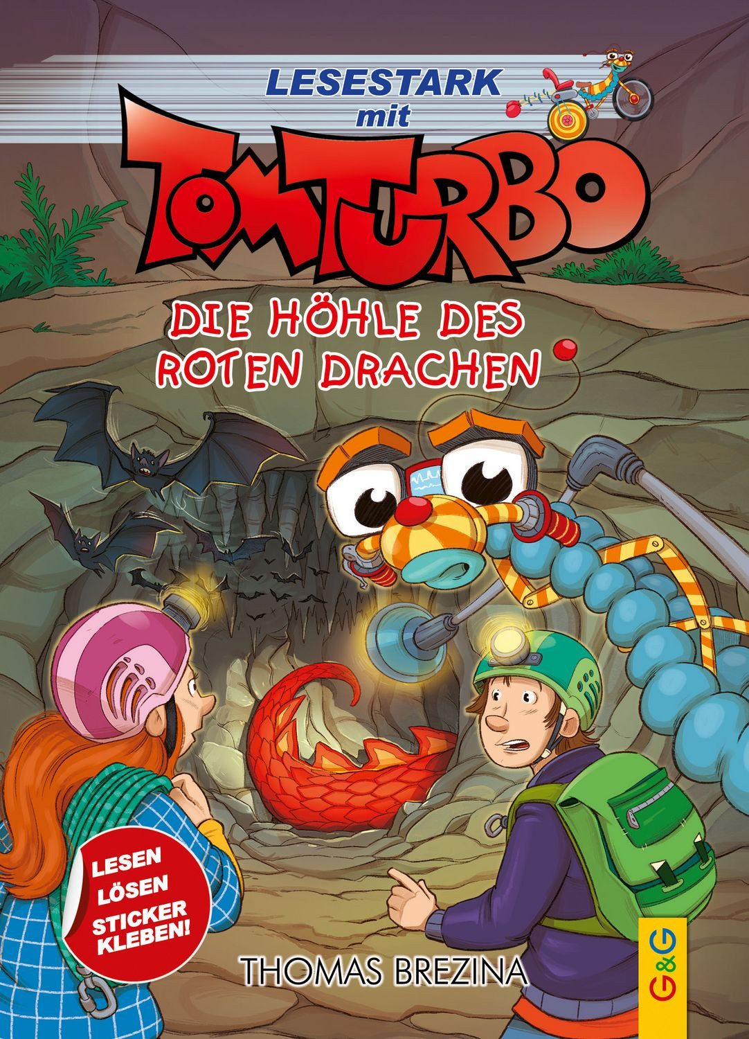 Tom Turbo – Lesestark – Die Höhle des roten Drachen / Thomas Brezina
