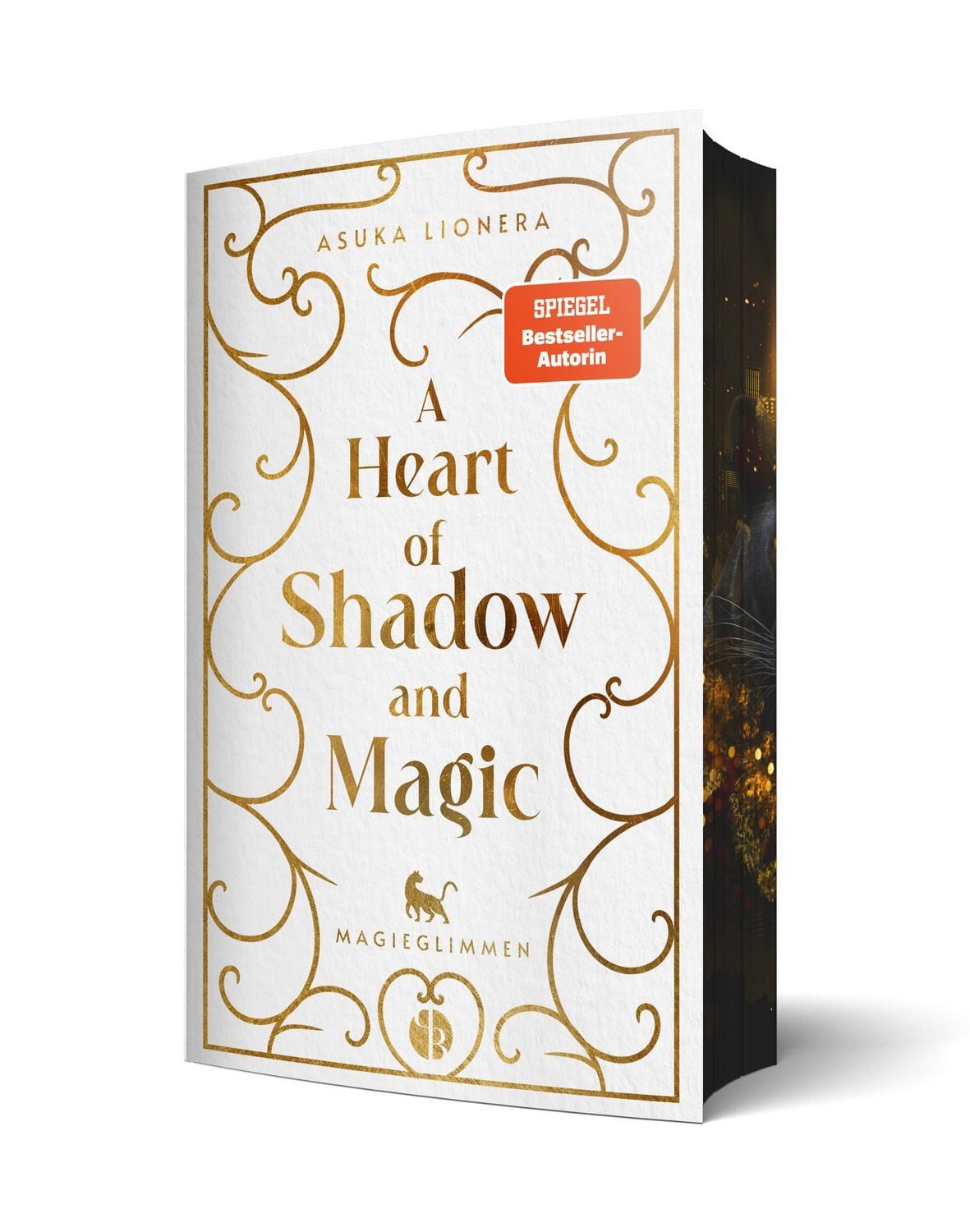 A Heart of Shadow and Magic: Magieglimmen, Mit wunderschönem Farbschn / Asuka Lionera