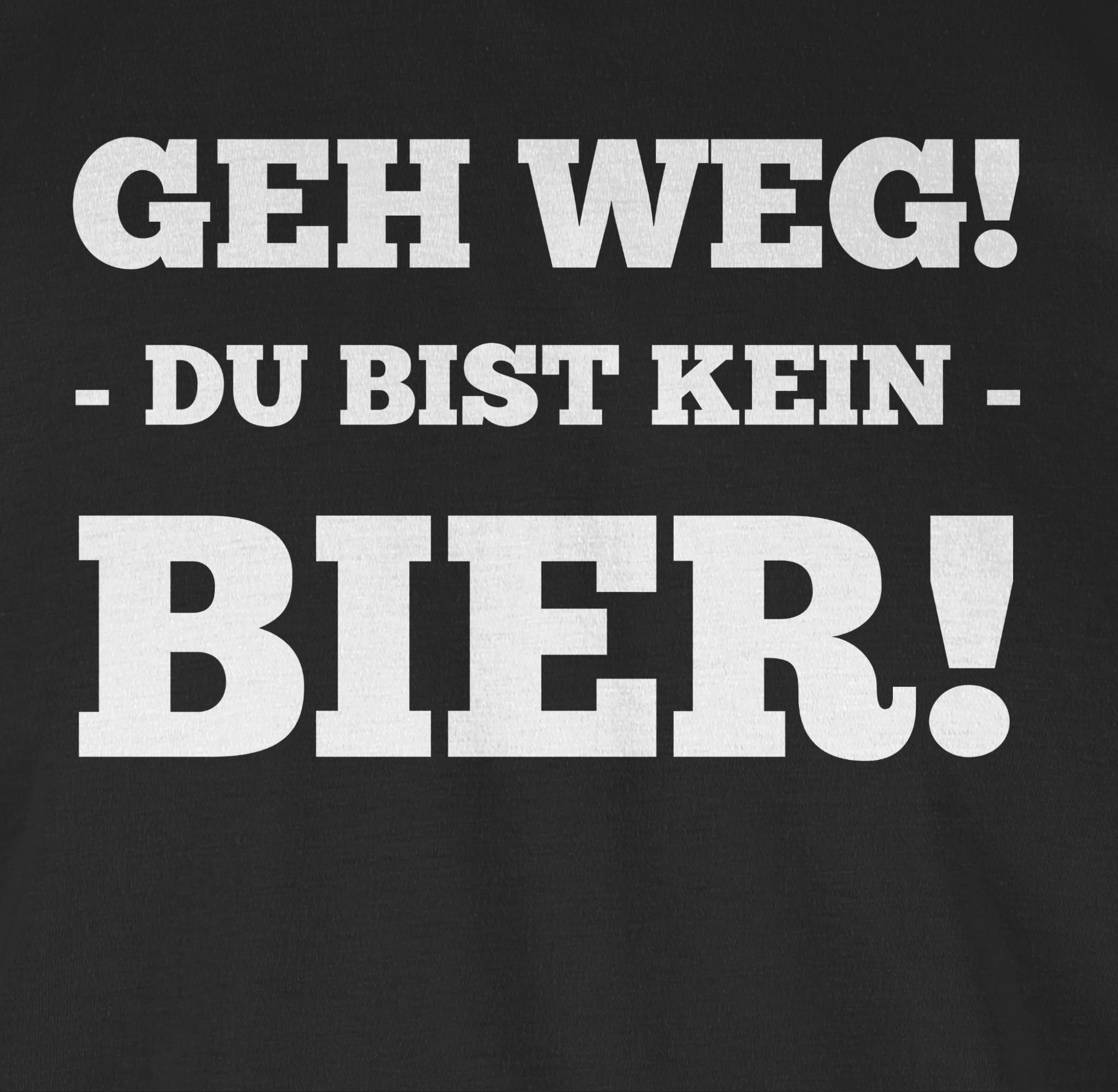 Shirtracer Weg Bier Sprüche - kein T-Shirt bist Schwarz Geh mit 1 Spruch Du Statement