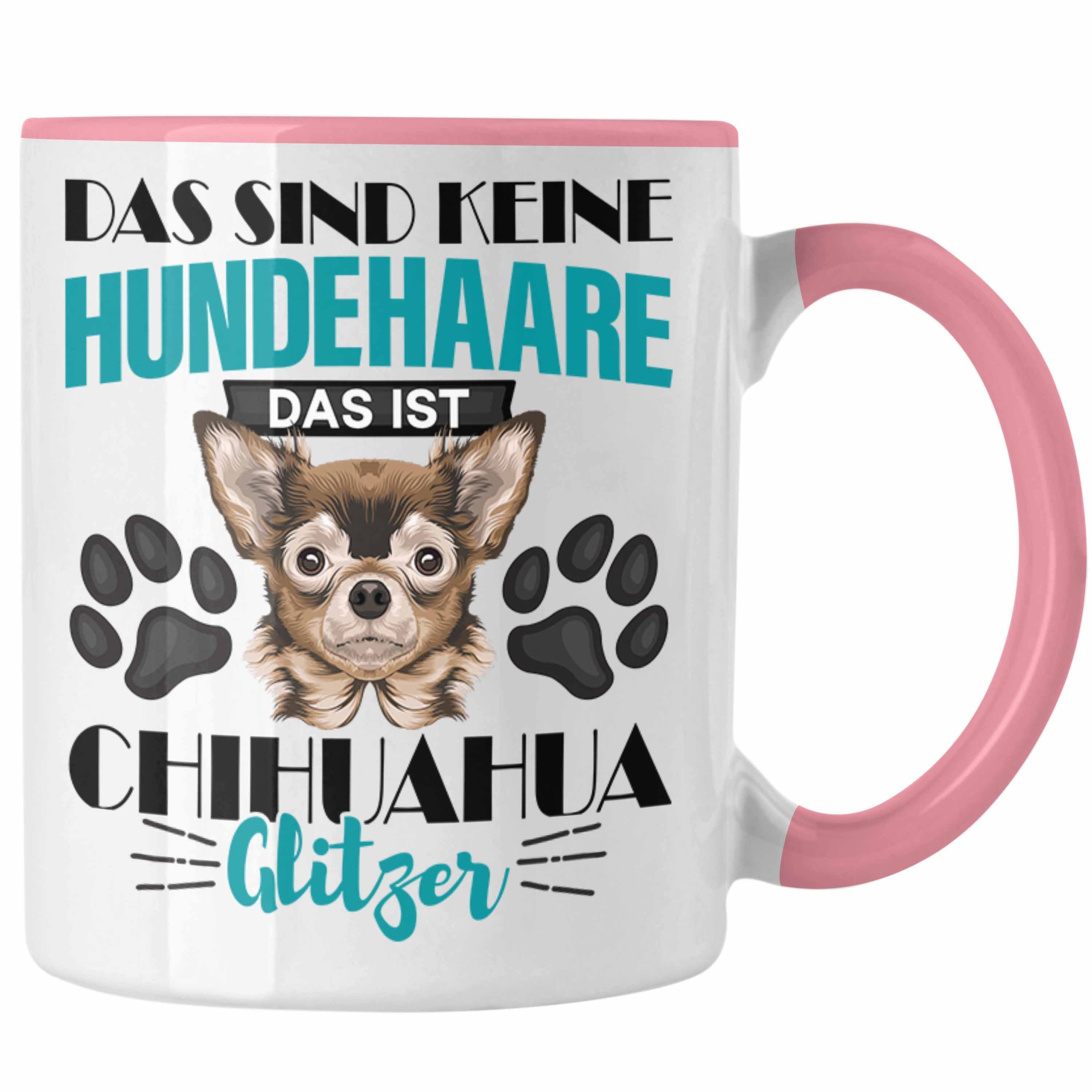 Trendation Tasse Tasse Ist Geschenk Hundehaa Chihuhahua Rosa Besitzer Das Glitzer Chihuhahua