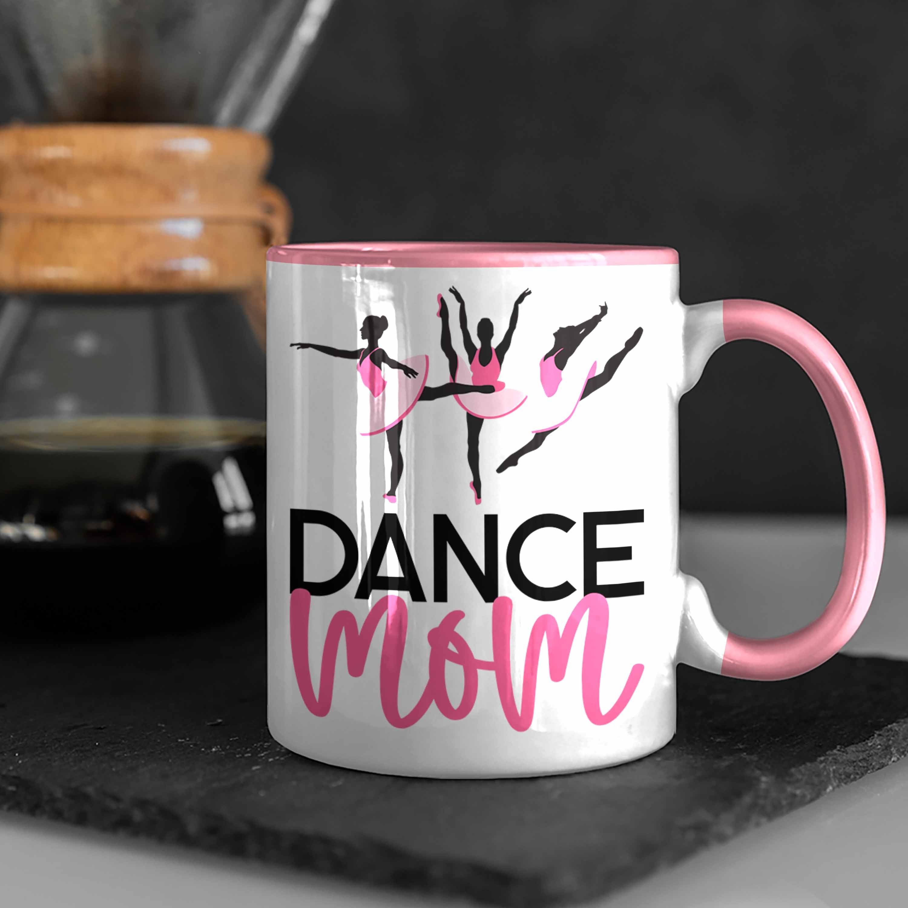 Tanzen "Dance Mom" Geschenkidee für Trendation tanzbegeisterte Rosa Tasse für Lustige Tasse