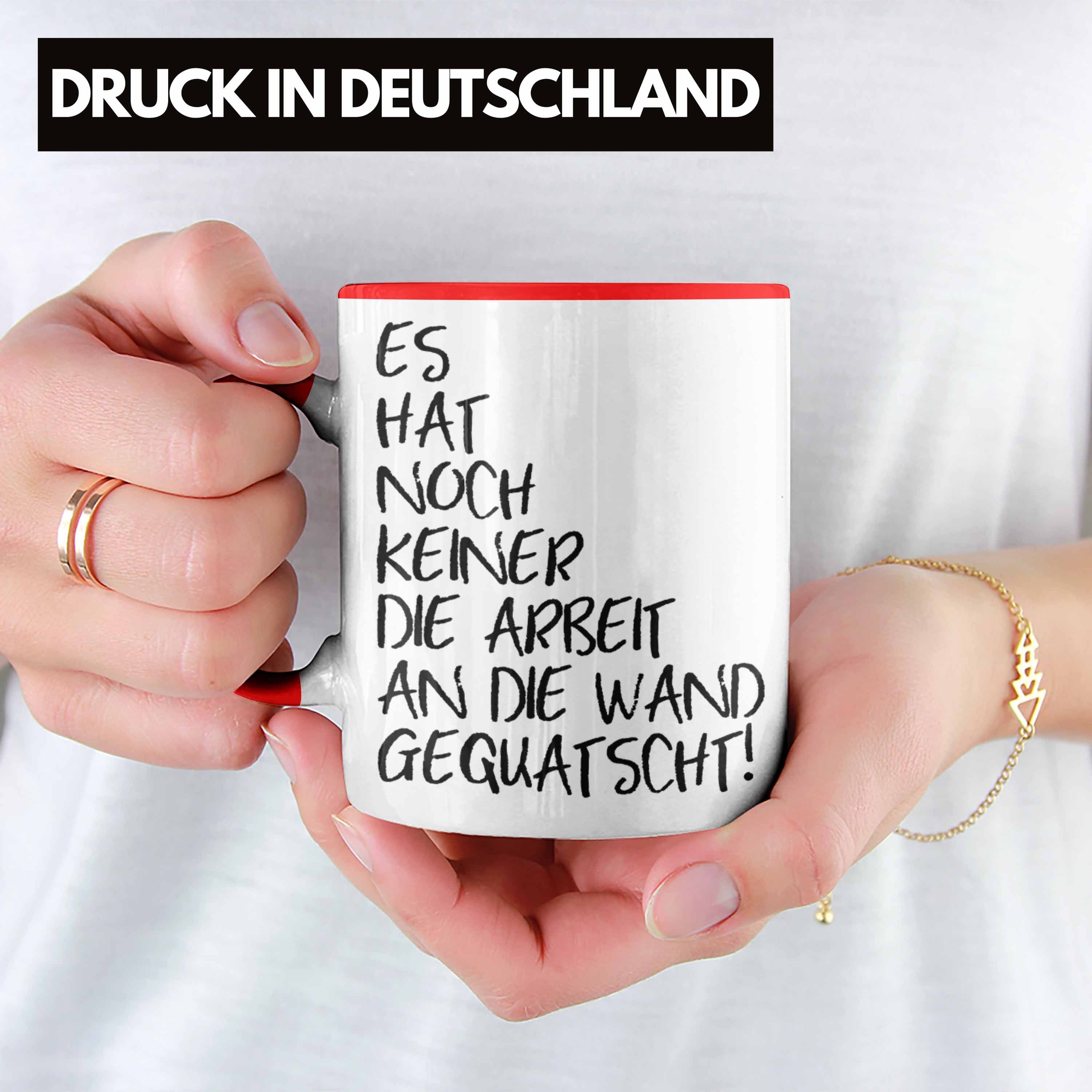 Büro Tasse Die Niemand Wand - Sprüche Tasse Gequatscht Es Arbeit Rot Noch Kollegin An Kollege Die Spruch Trendation Humor Hat Lustige Trendation