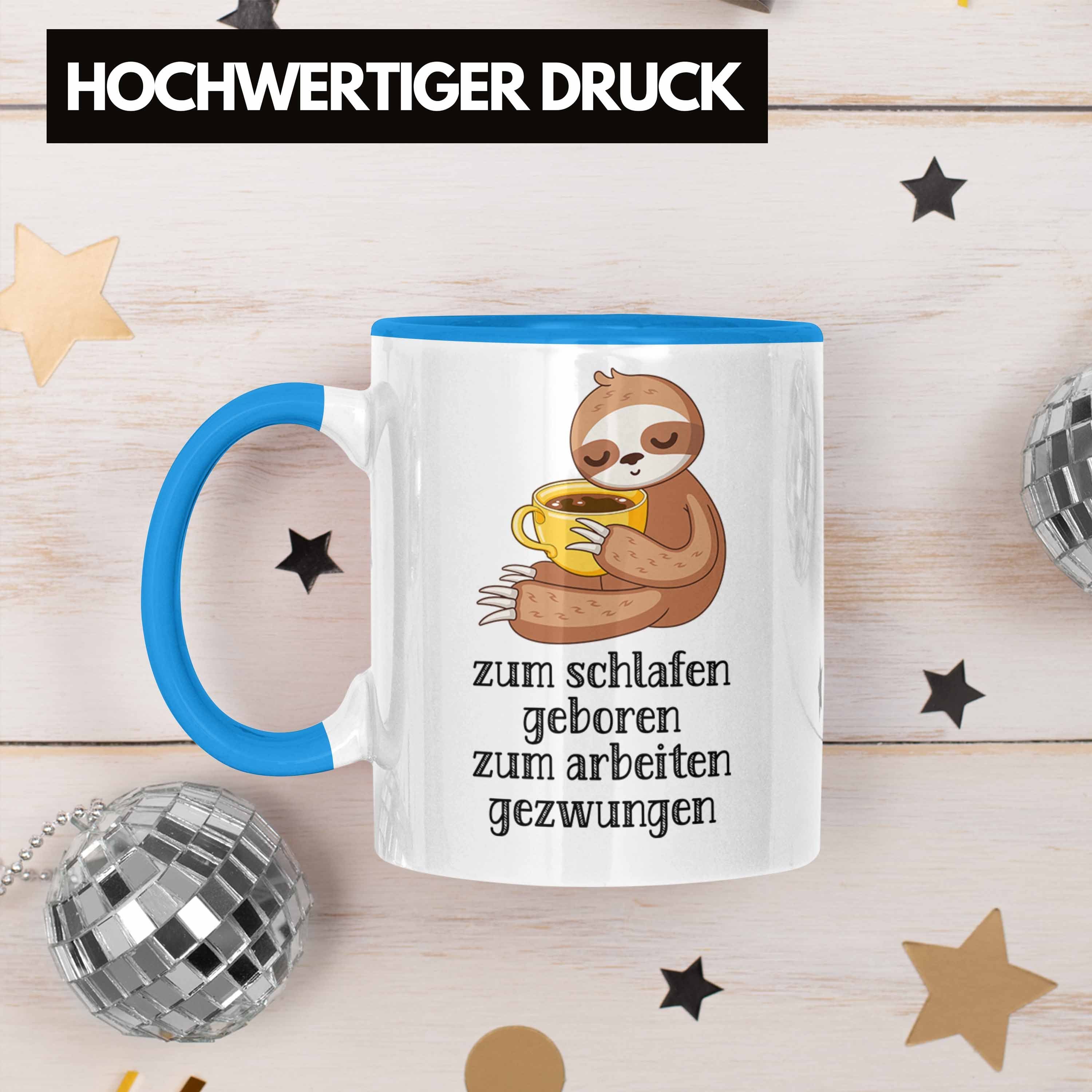 Trendation Tasse Trendation Zum Frau Faultier Geboren Gezwungen Kollege Zum Tasse Arbeiten Schlafen Spruch Geschenk Blau Kollegin Büro Kaffeetasse mit 