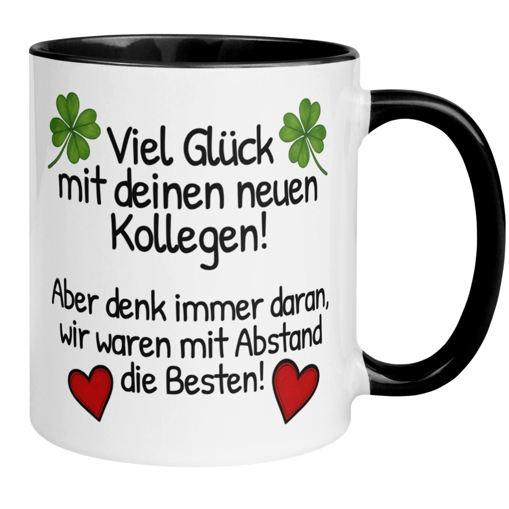 Momentals Tasse Abschied – „Viel Glück mit deinen neuen Kollegen“ – Abschiedsgeschenk, Beidseitiger Druck · Links- & Rechtshänder · Spülmaschinenfest