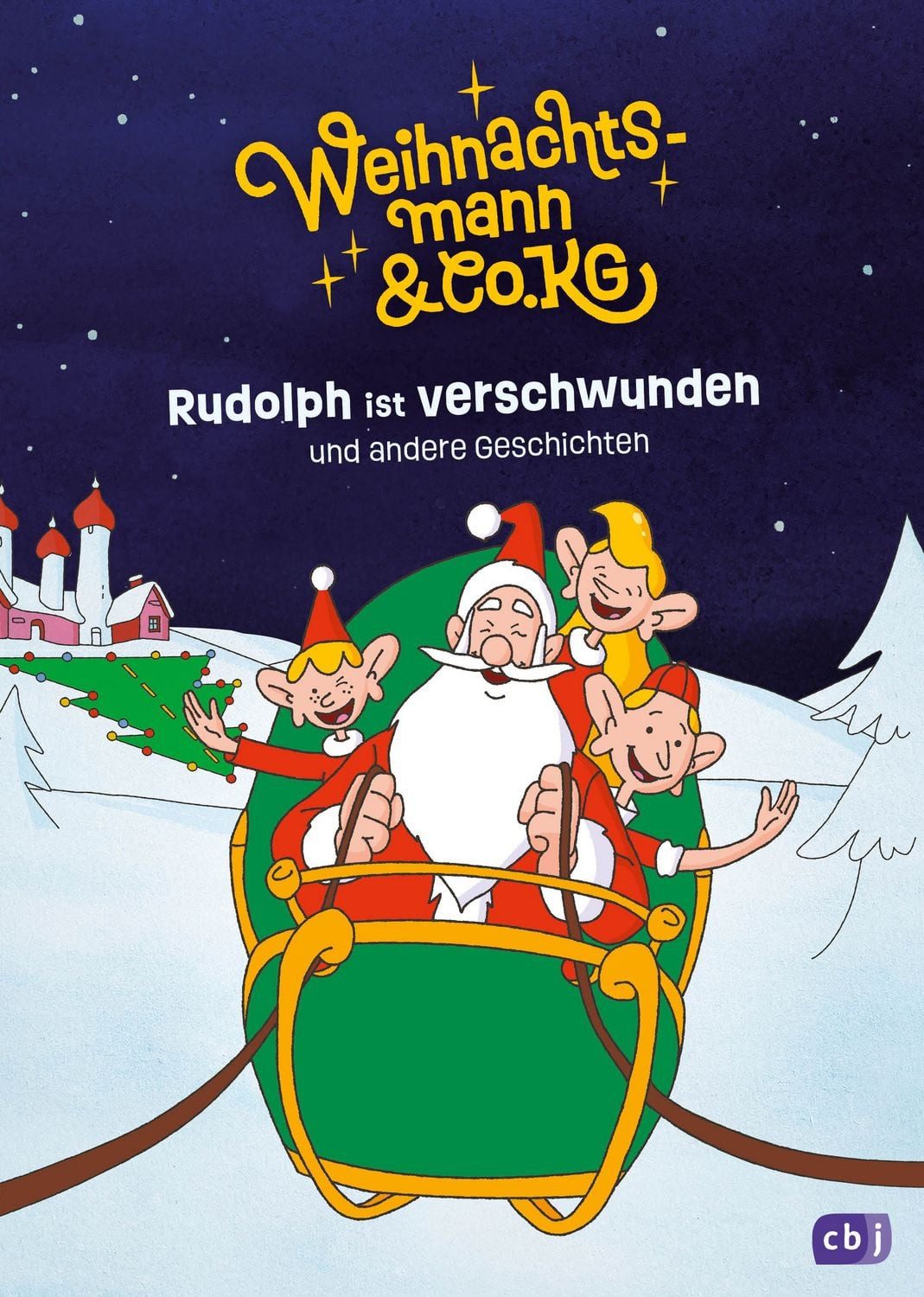 Weihnachtsmann & Co. KG – Rudolph ist verschwunden und andere Geschich / Gabriele Würdinger, Cornelia Stoll