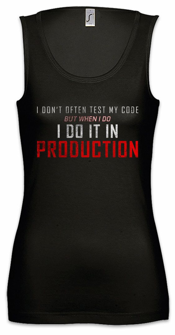 Tanktop I Don't Often Test My Code Ärmelloses Damen T-Shirt Production Testing