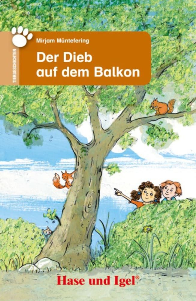 Der Dieb auf dem Balkon / Mirjam Müntefering, Schulausgabe