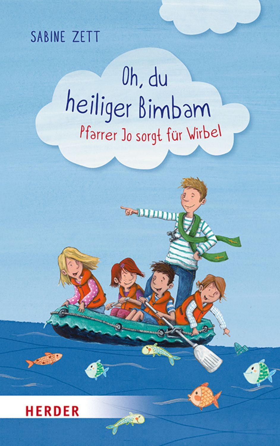 Oh, du heiliger Bimbam / Sabine Zett