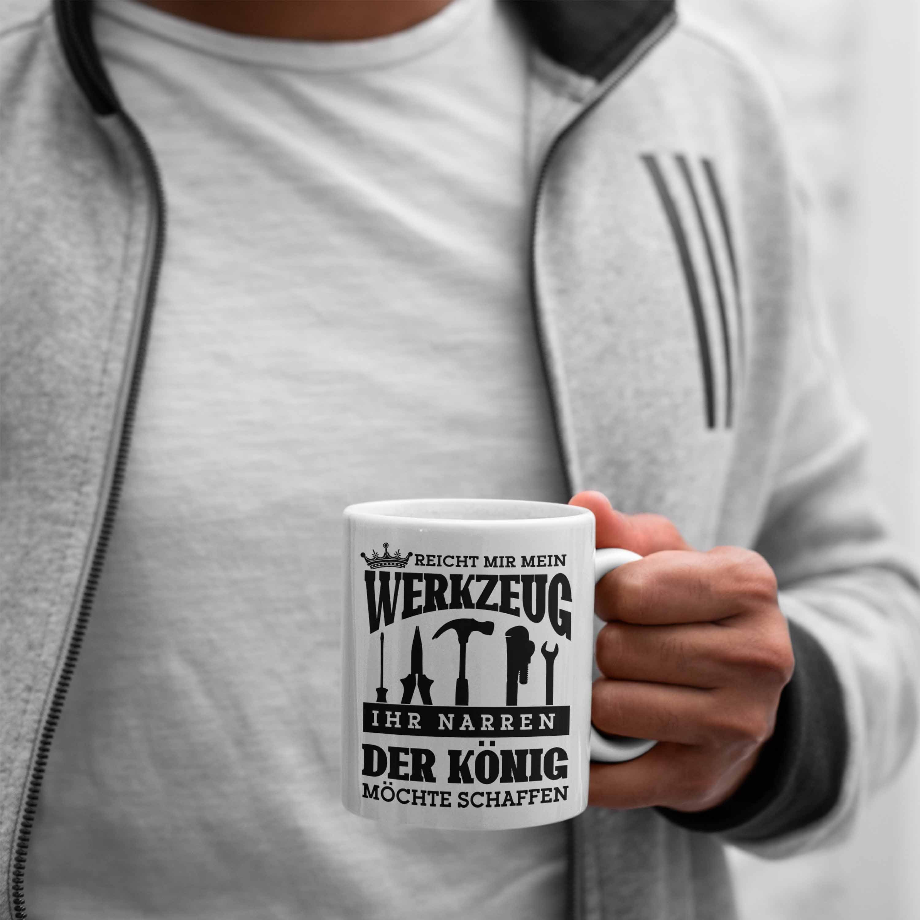 Handwerker-Tasse Mir für Mein Weiss Geschenk Tasse Werkze Reicht Trendation Heimwerker Profis