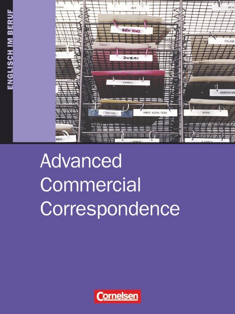 Commercial Correspondence - Advanced Commercial Correspondence - B2/C1 / Dieter Wessels, Schulbuch, X