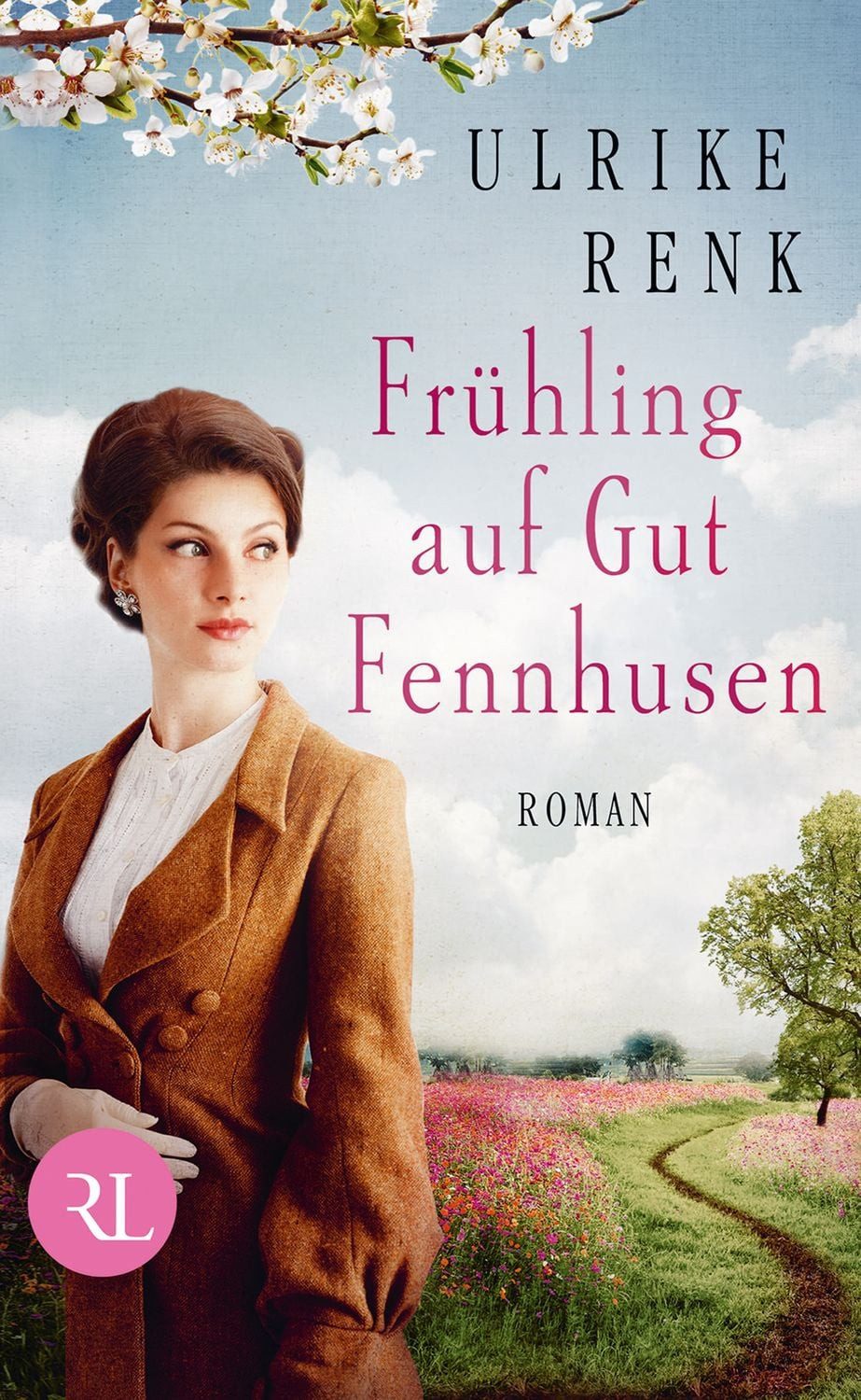 Frühling auf Gut Fennhusen / Ulrike Renk, Roman