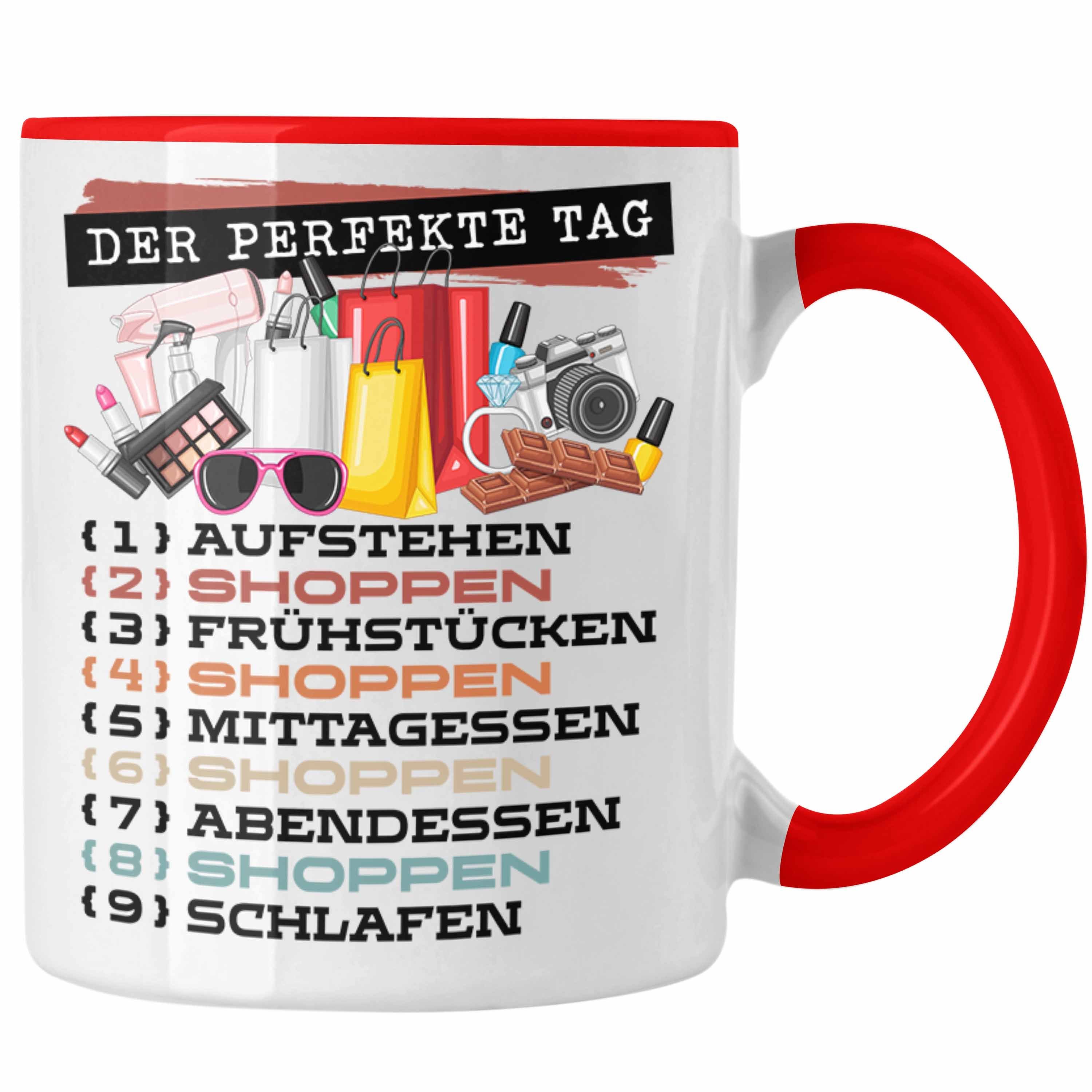 Trendation Tasse Trendation - Shoppen Tasse Geschenk für Shopping Süchtige Spruch Der P Rot