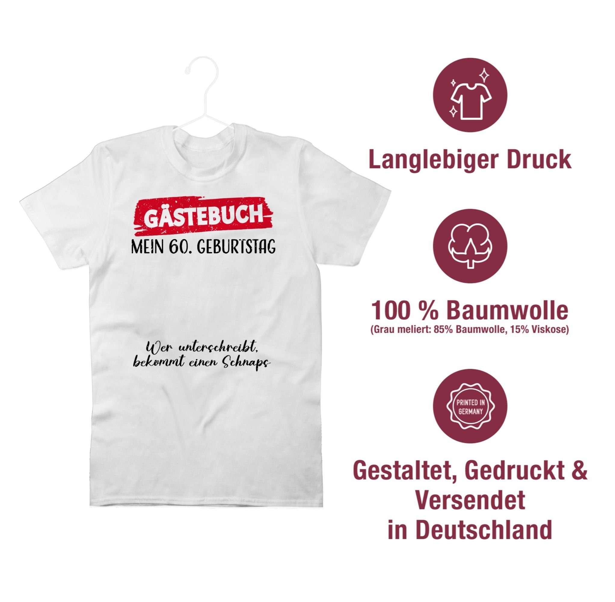 60. Weiß - Unterschrift Gäste 1 Lustig T-Shirt Gästeliste Gästebuch 60. Shirtracer Geburtstag Geburtstag